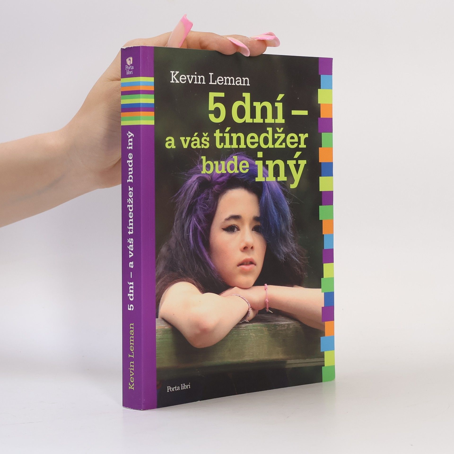 5 dní a váš tínedžer bude iný