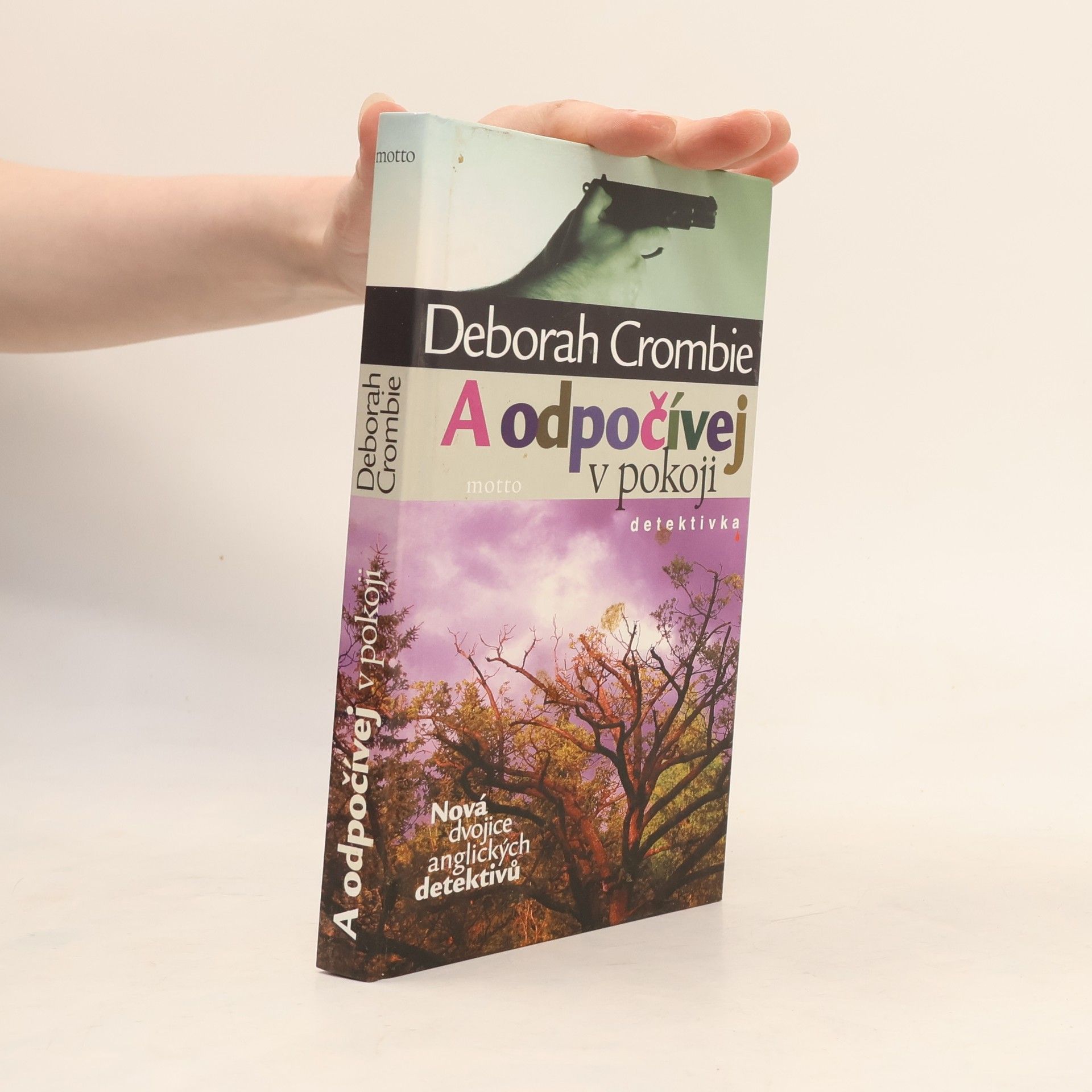 Deborah Crombie A odpočívej v pokoji