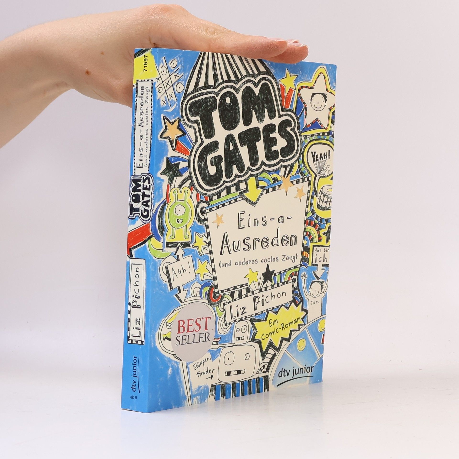 Liz Pichon Tom Gates. Eins-a-Ausreden (und anderes cooles Zeug)