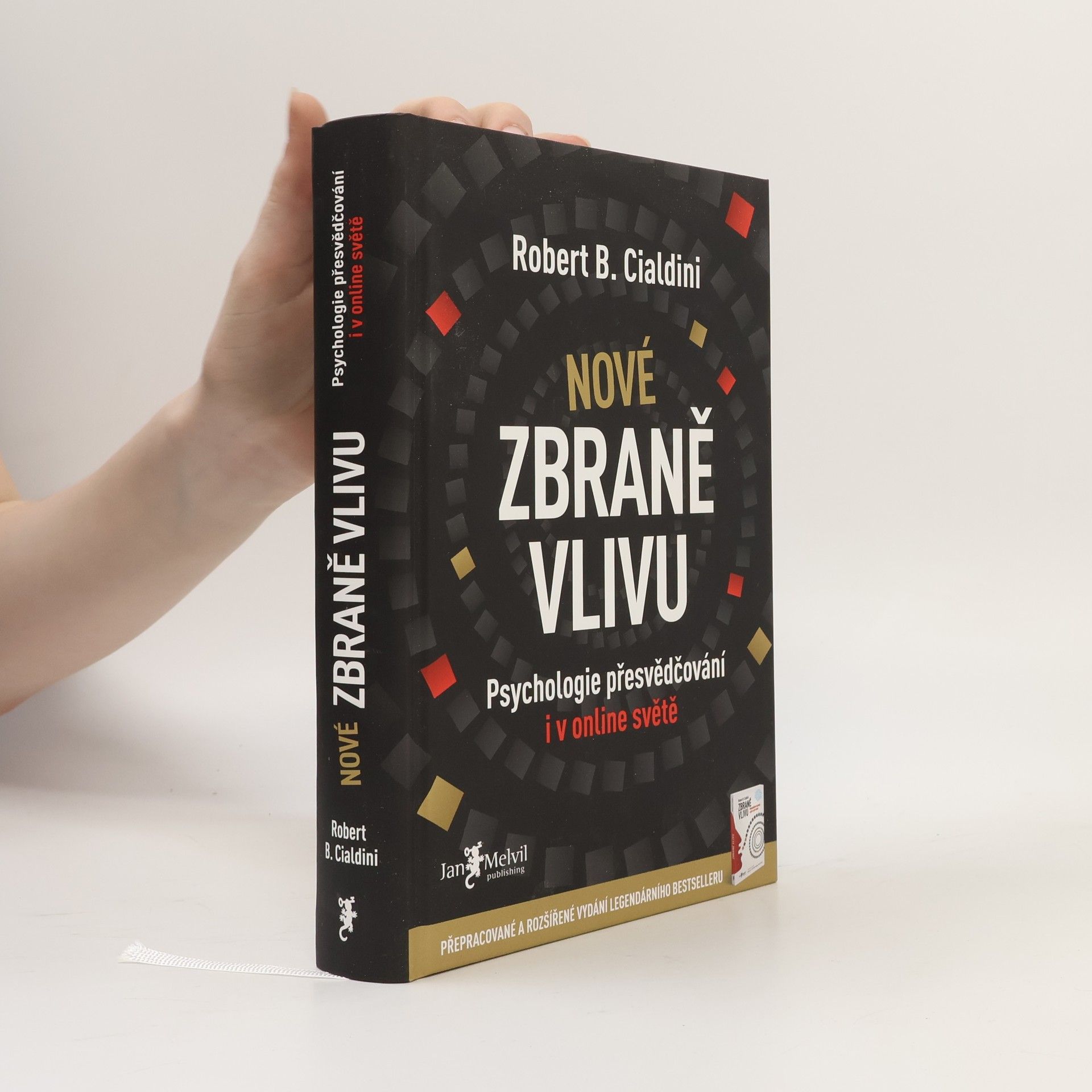 Robert Cialdini Nové zbraně vlivu