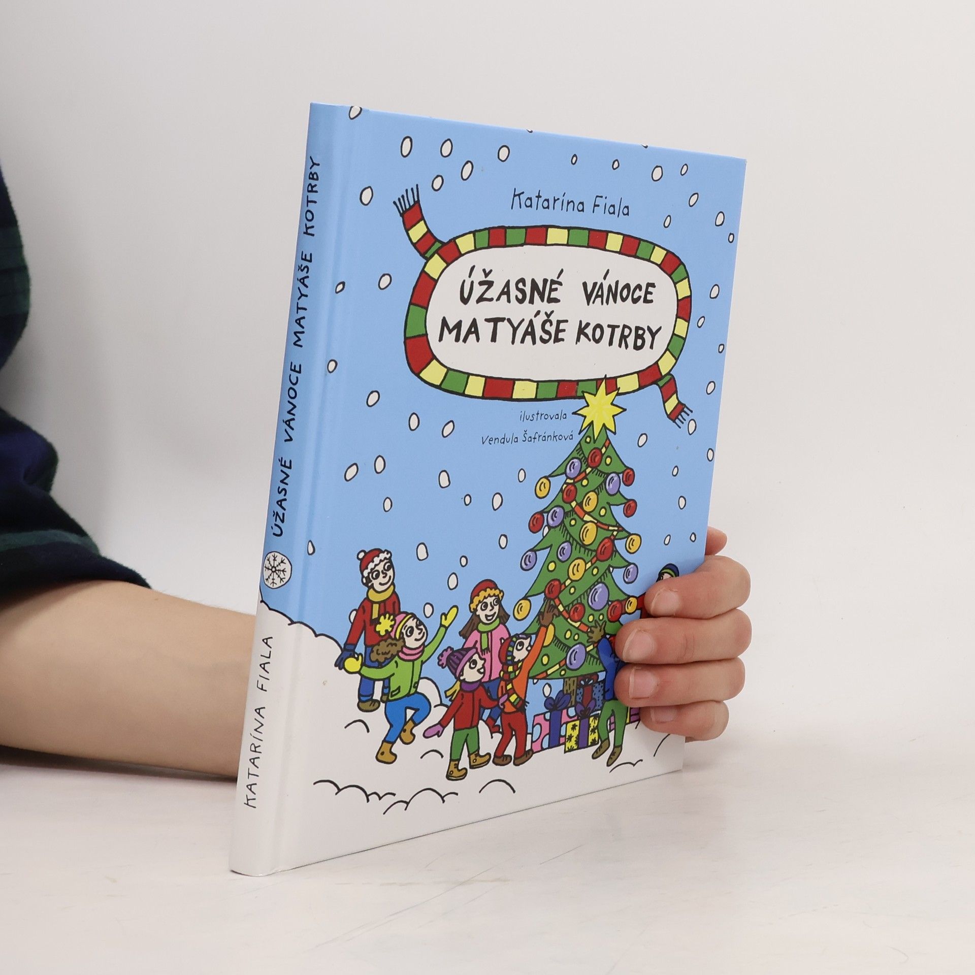 Katarína Fiala Úžasné Vánoce Matyáše Kotrby