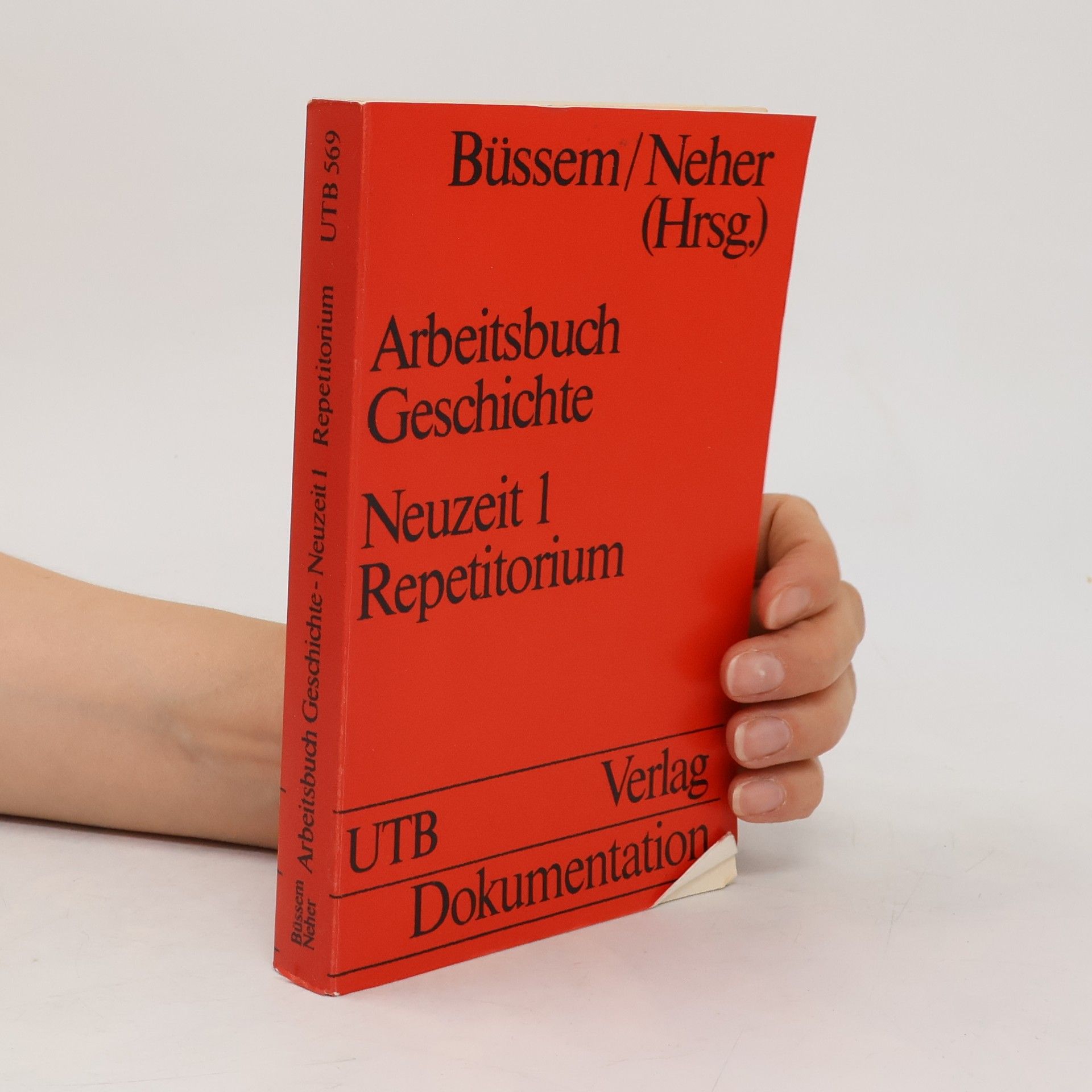 Eberhard Büssem Arbeitsbuch Geschichte. Neuzeit 1 Repetitorium