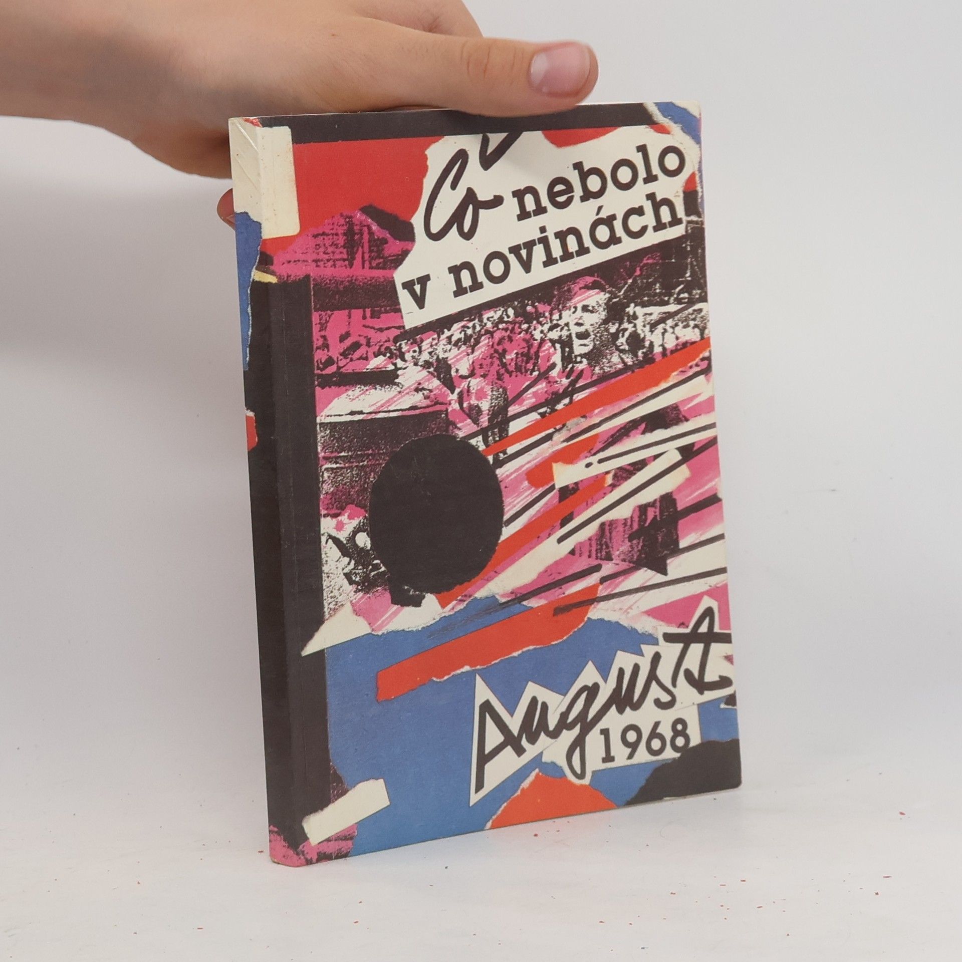 Ján Čomaj Čo nebolo v novinách : august 1968