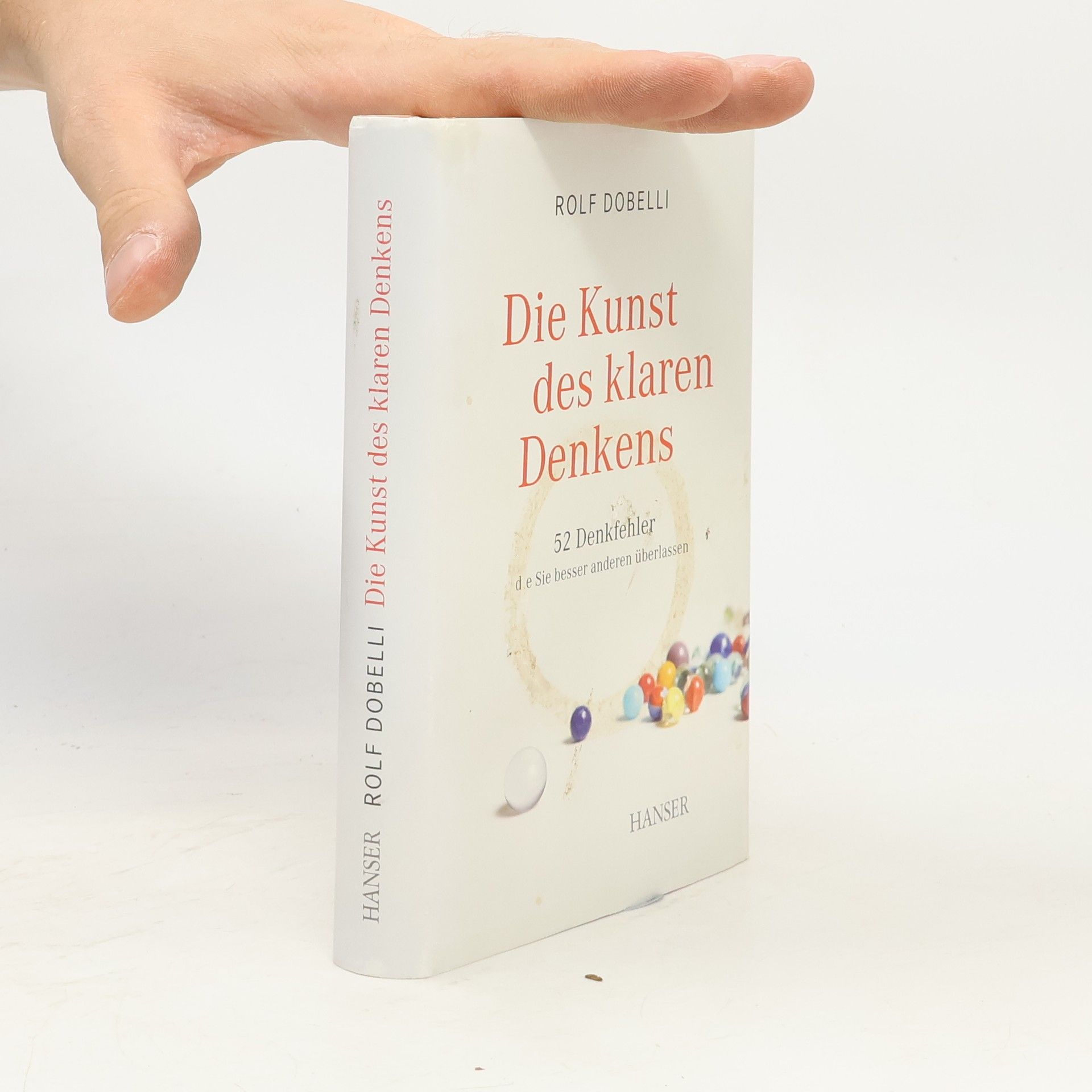 Rolf Dobelli Die Kunst des klaren Denkens