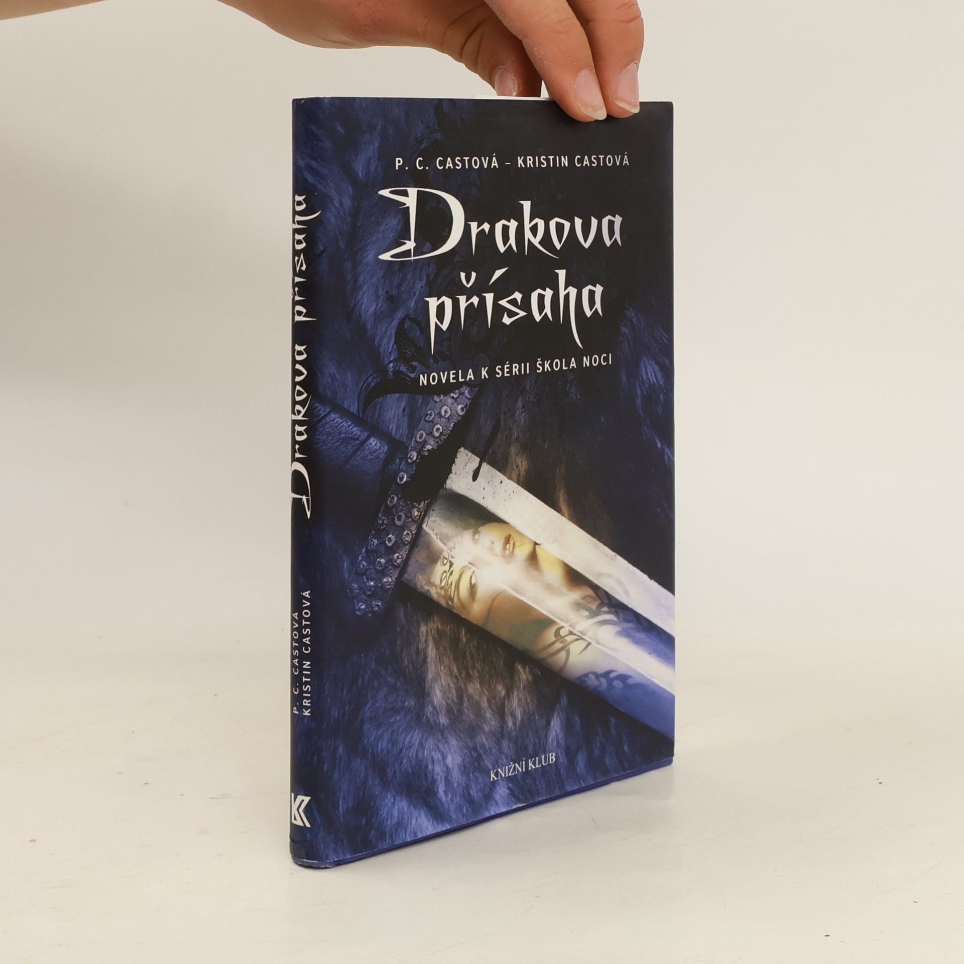 P. C. Cast Drakova přísaha. Škola noci 1