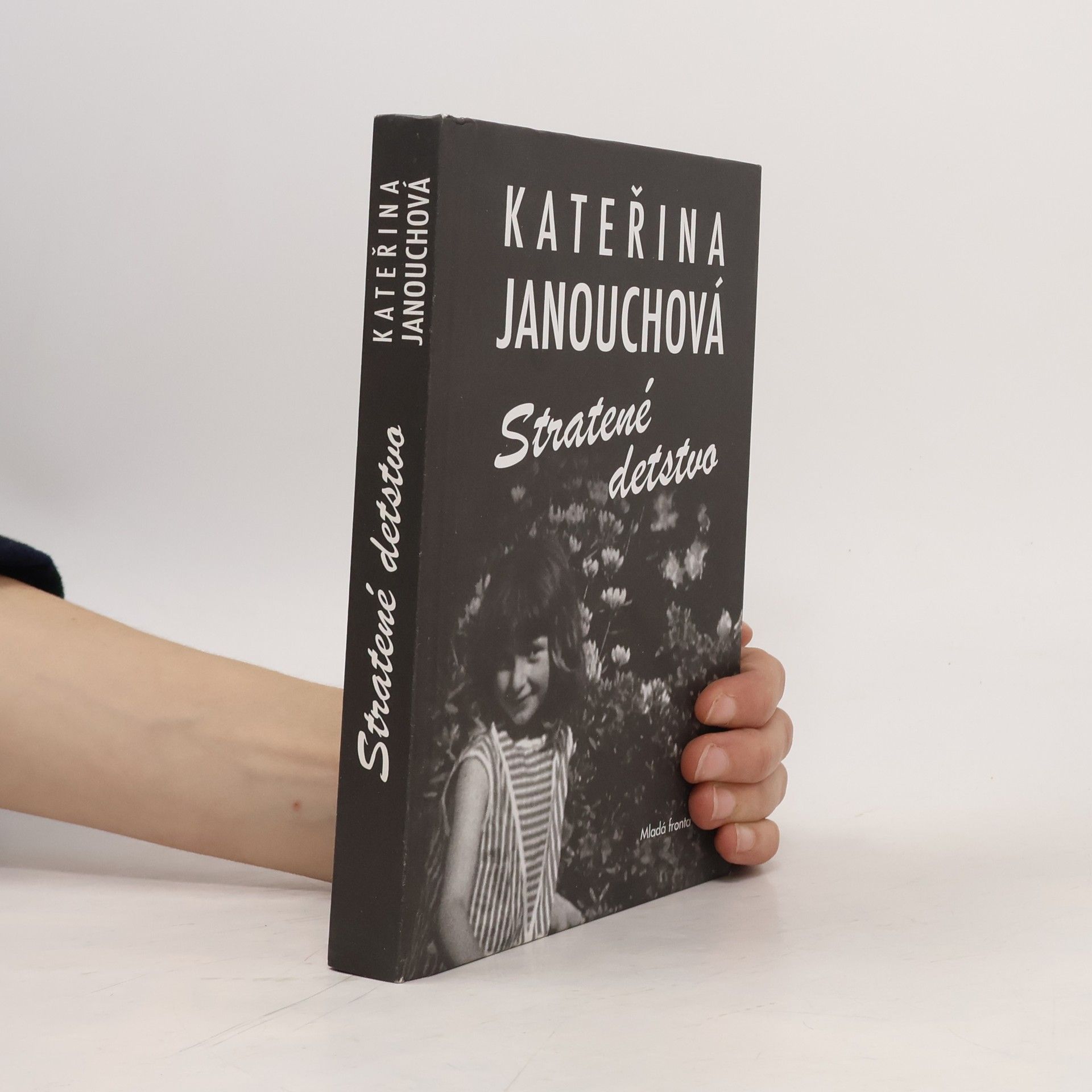 Katerina Janouch Stratené detstvo