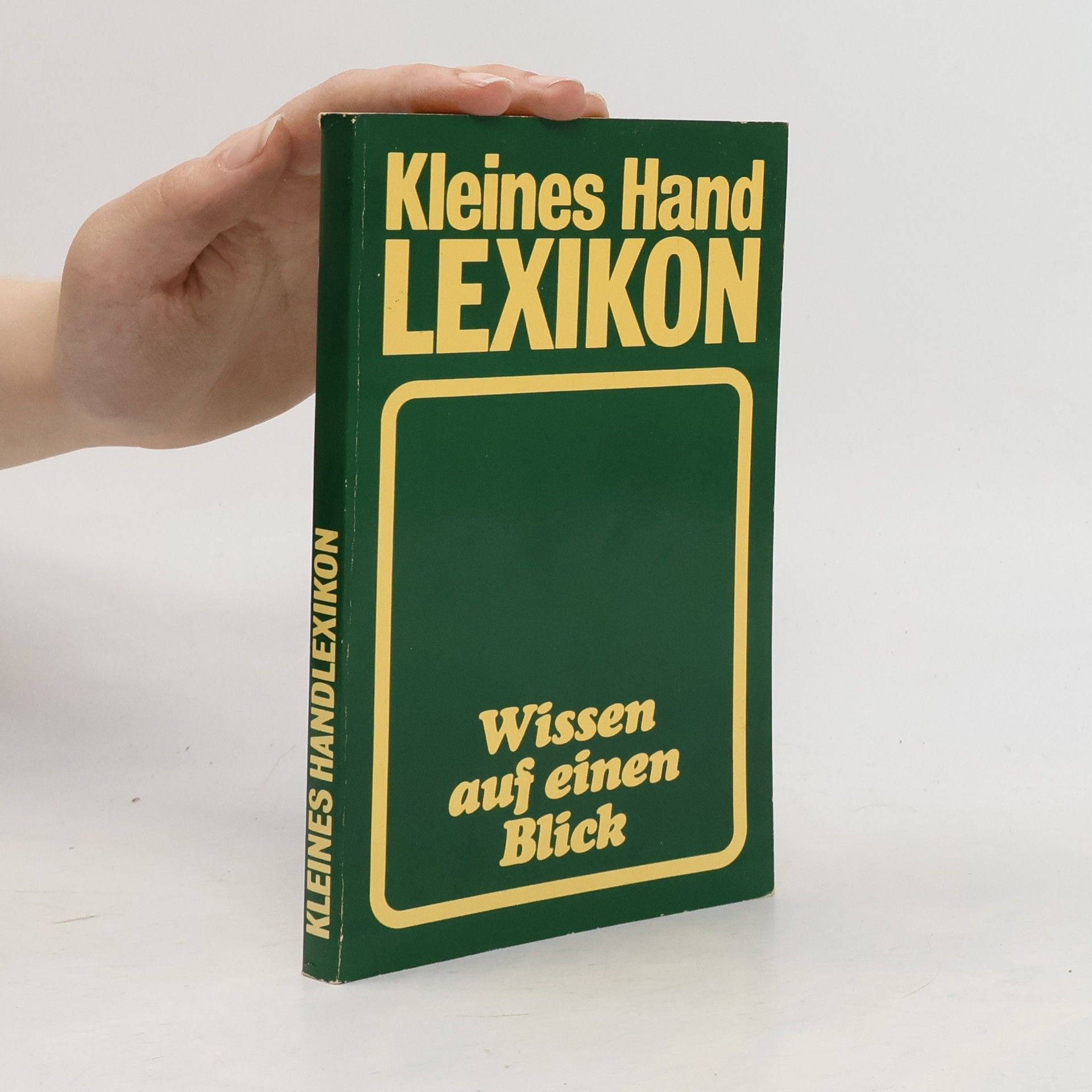 Autorenkollektiv Kleines Hand Lexikon. Wissen auf einen Blick