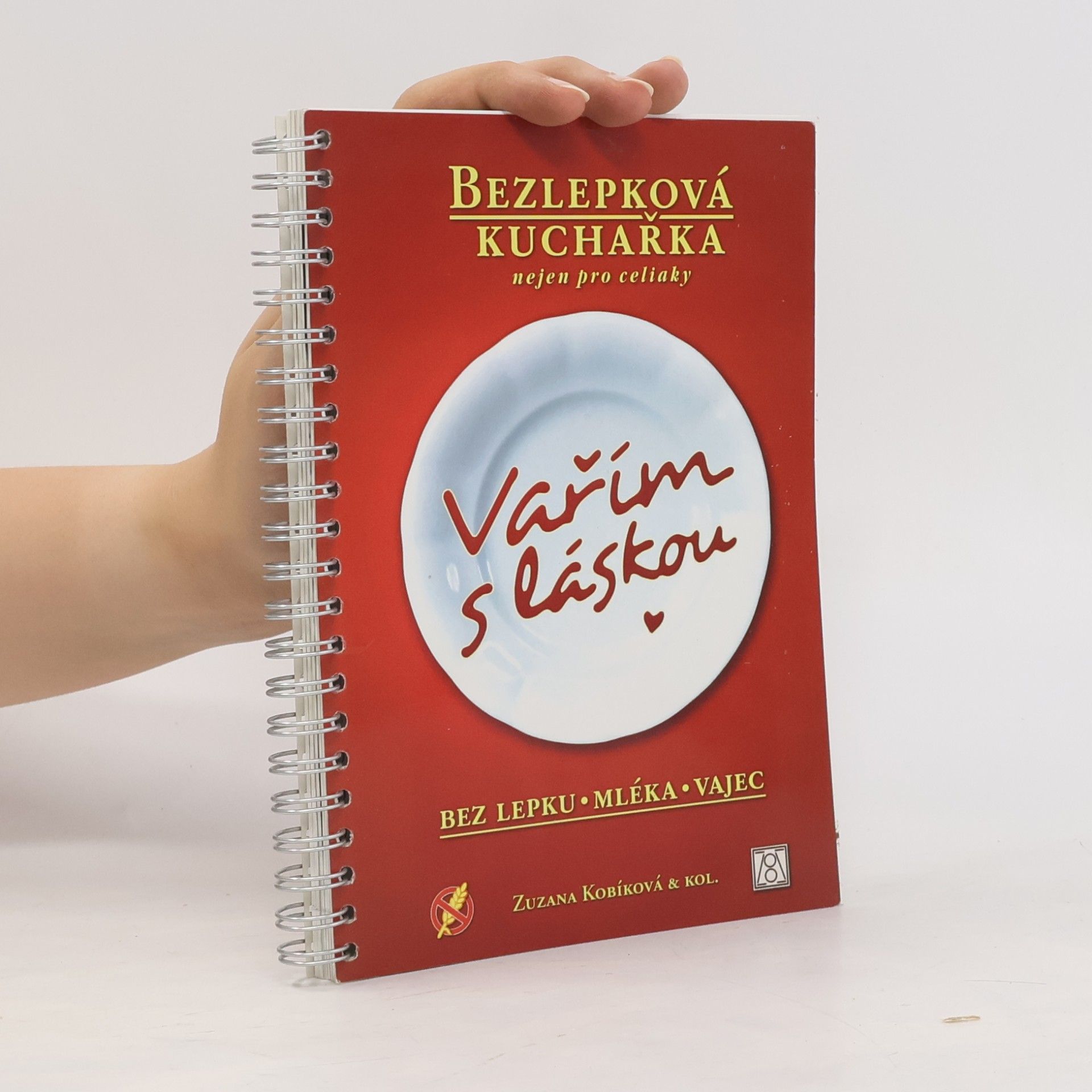 Z. Jayasundera Vařím s láskou. Bezlepková kuchařka nejen pro celiaky