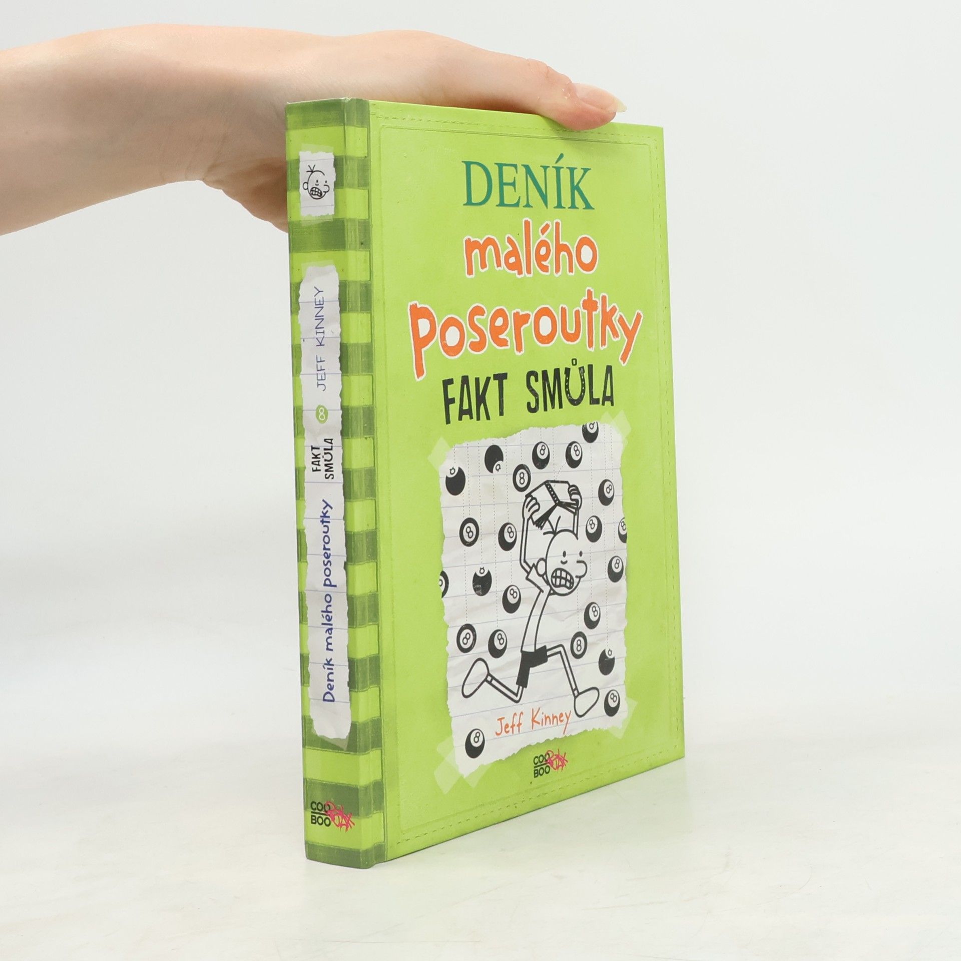 Jeff Kinney Deník malého poseroutky 8. Fakt smůla