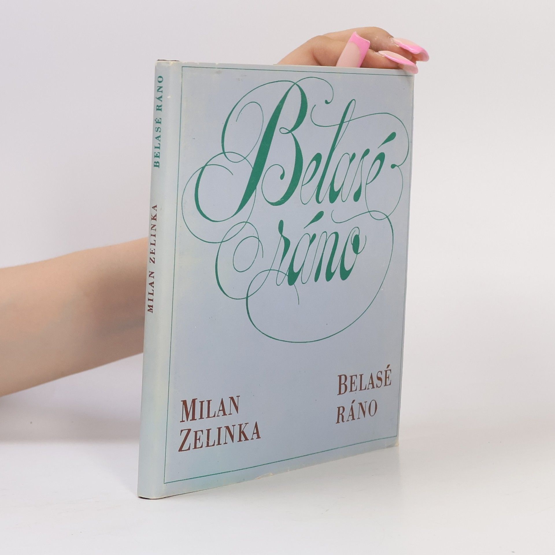Milan Zelinka Belasé ráno