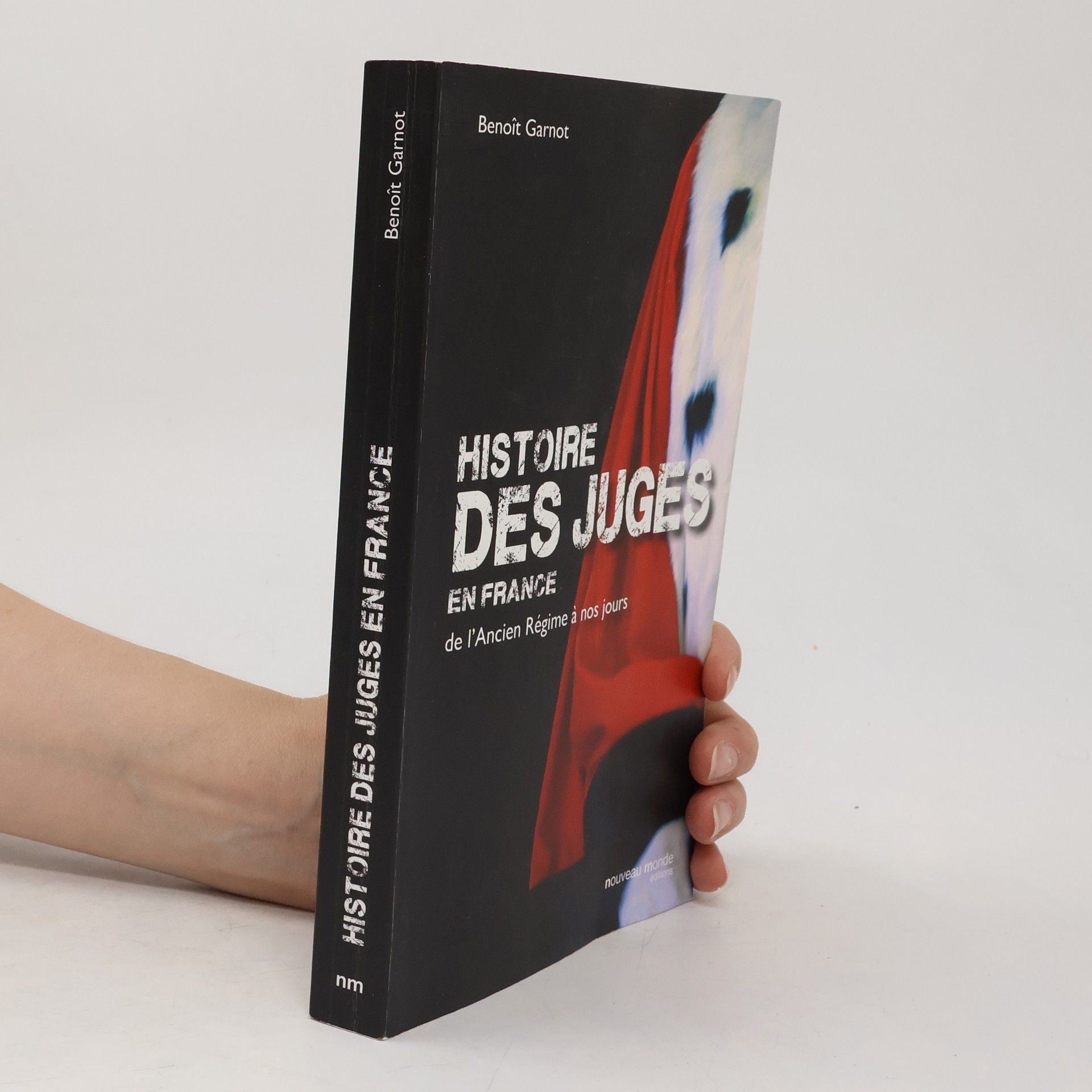 Benoît Garnot Histoire des juges en France