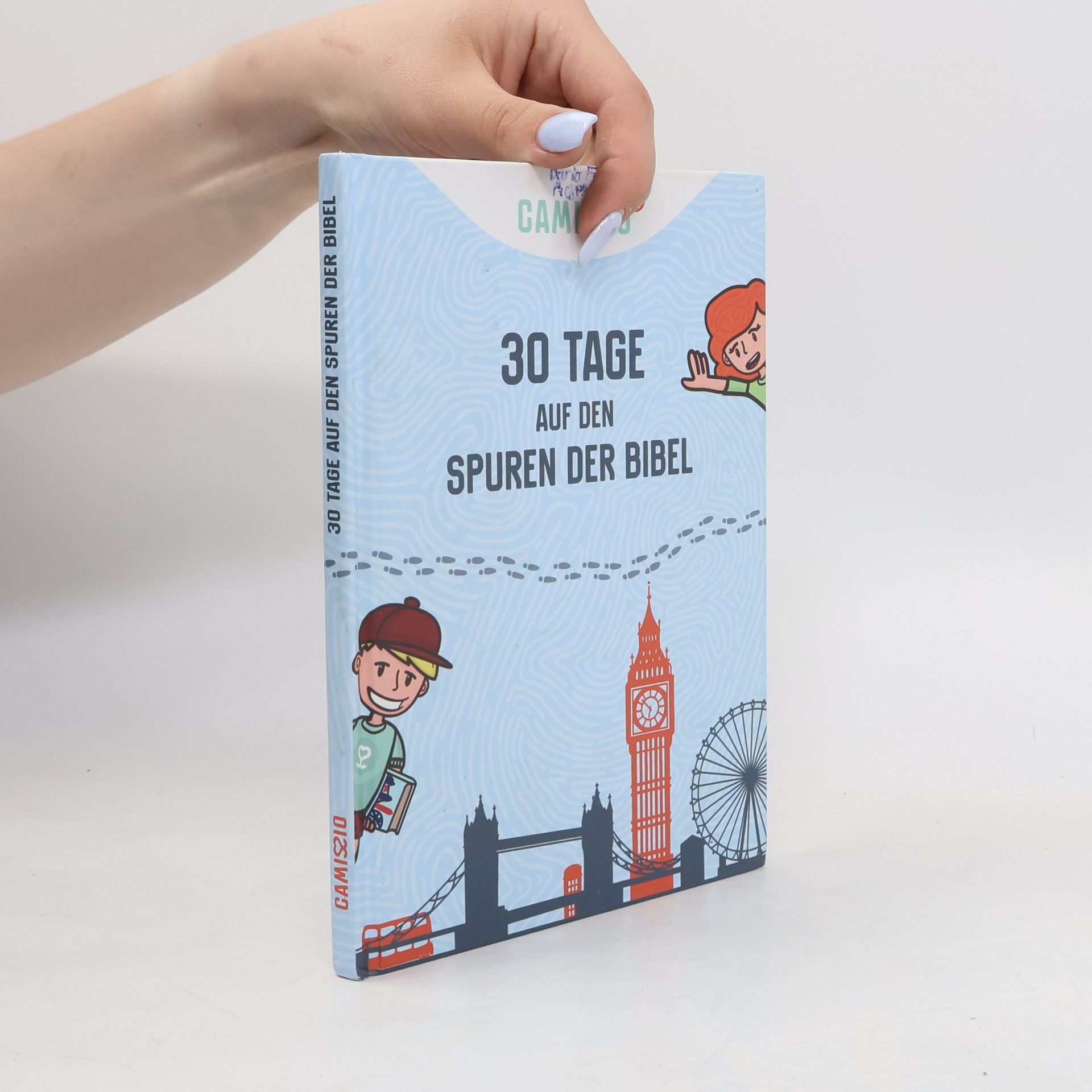 Autorenkollektiv 30 Tage auf den Spuren der Bibel