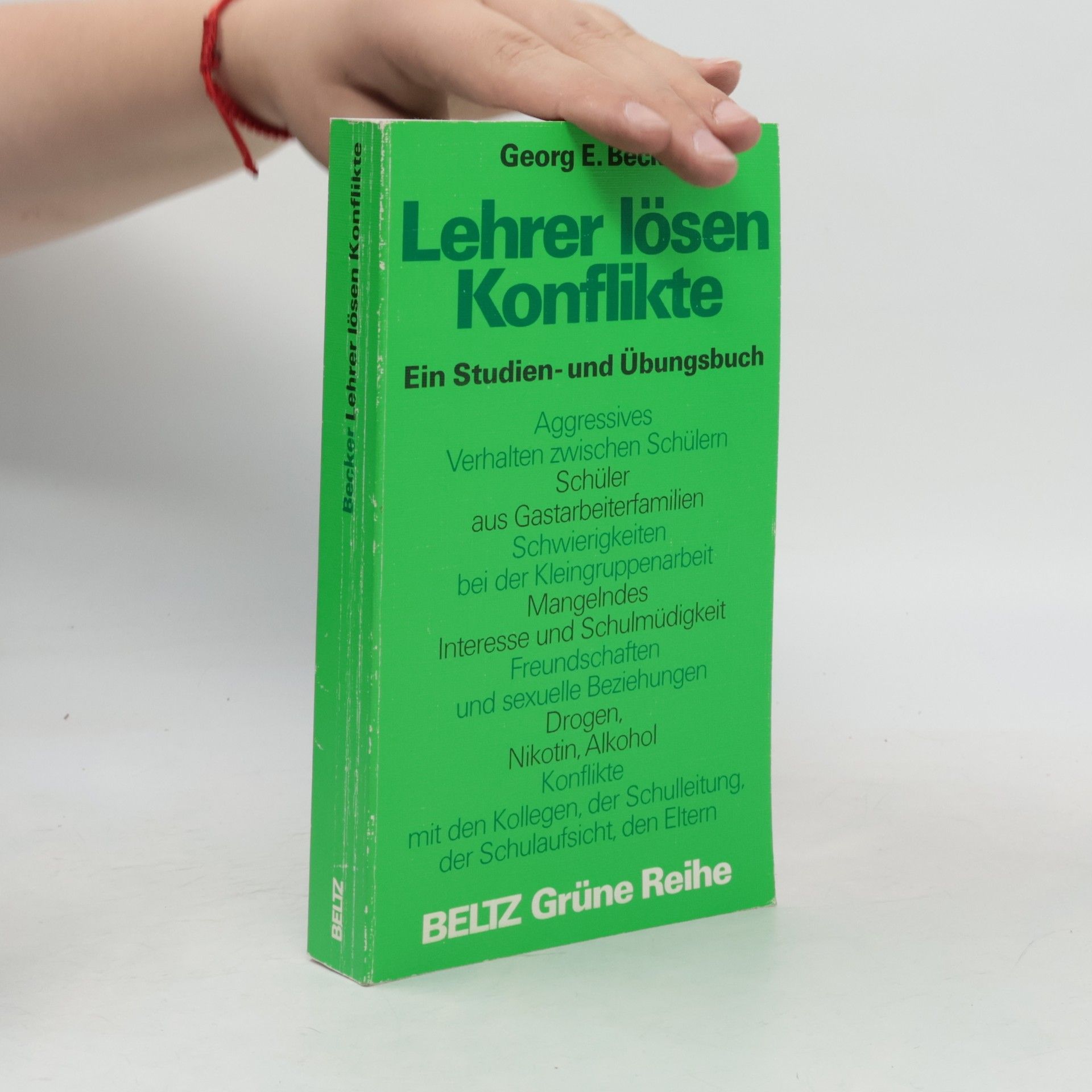 Georg E. Becker Lehrer lösen Konflikte
