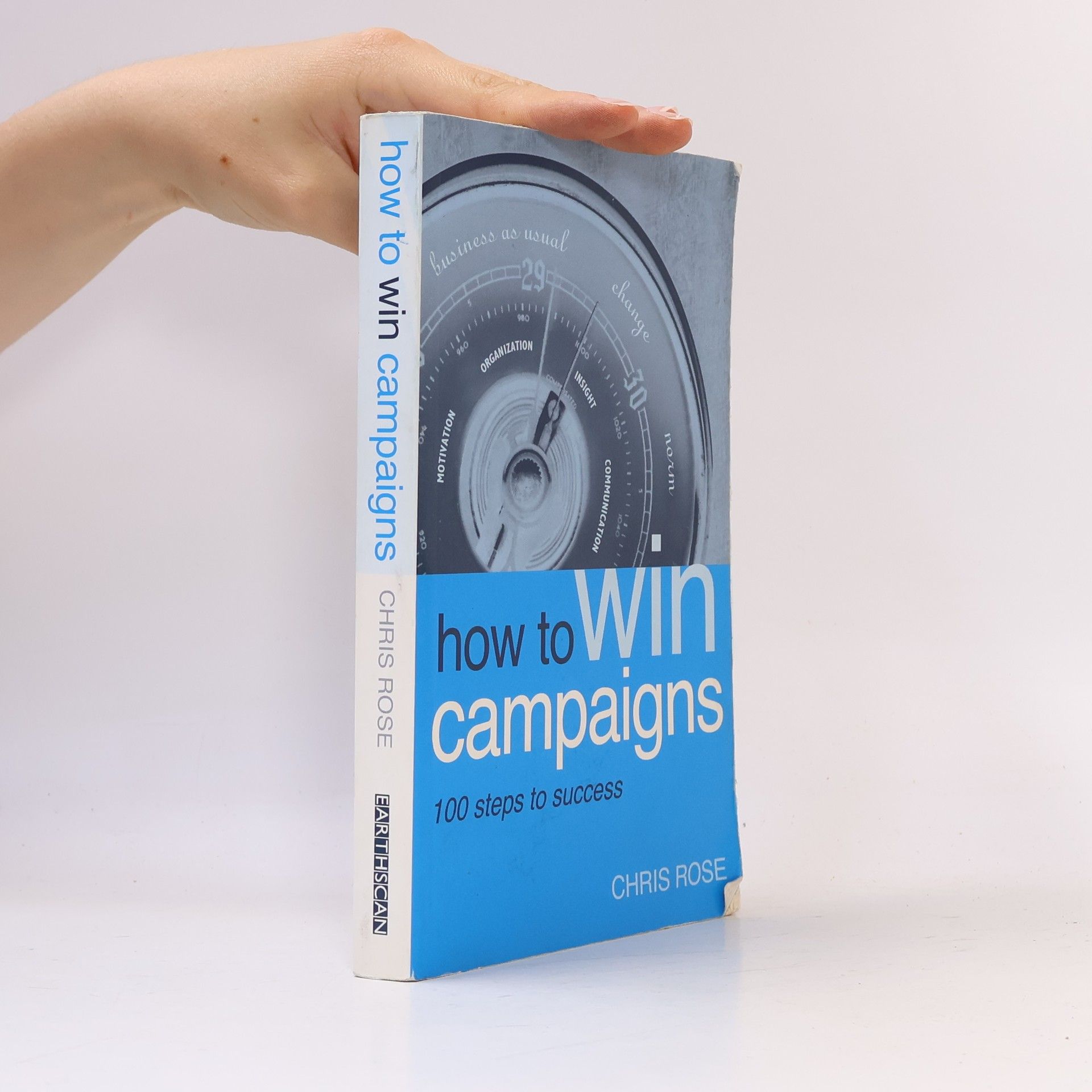 Chris Rose How to Win Campaigns
