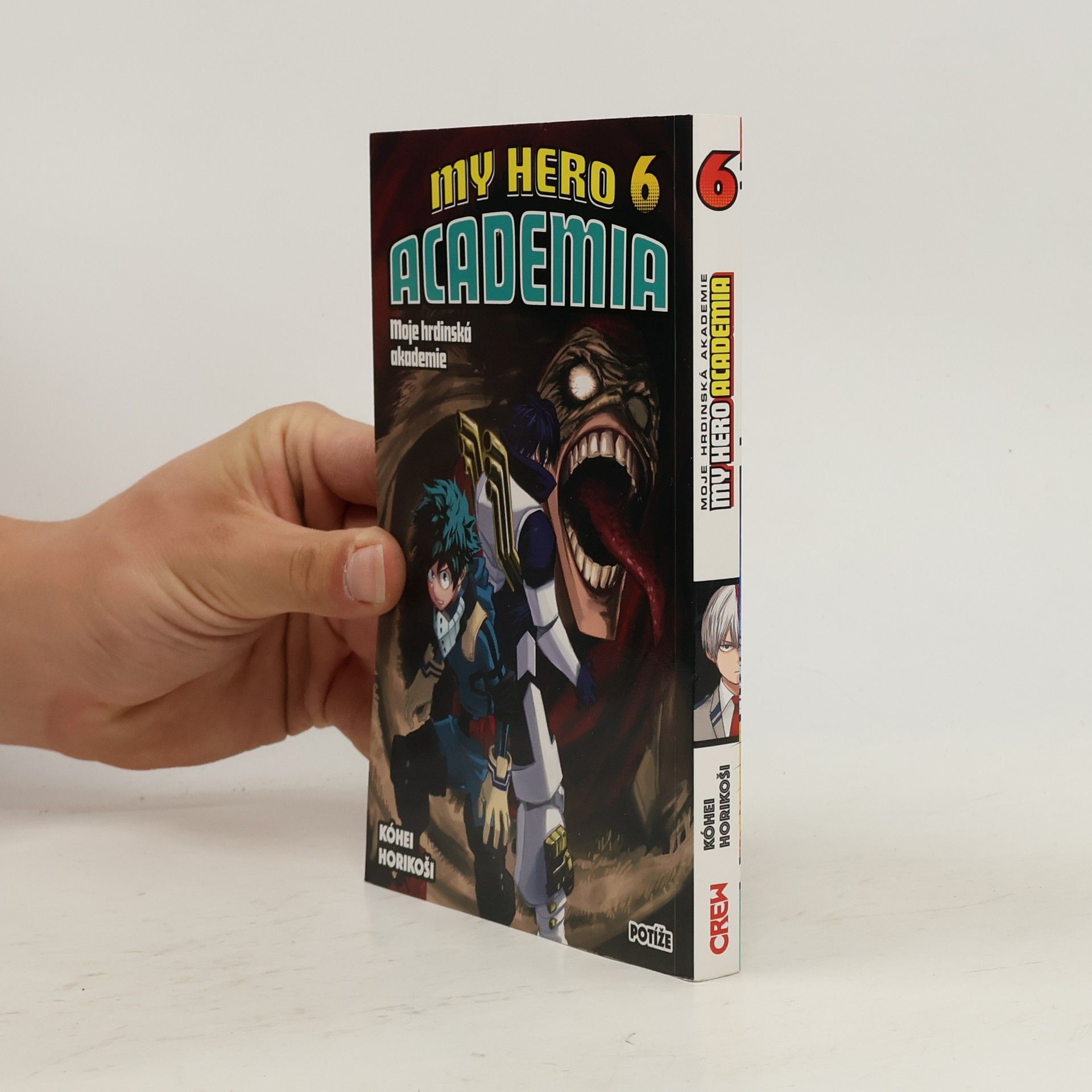 Kōhei Horikoshi My hero academia. Moje hrdinská akademie. Sv. 6, Potíže