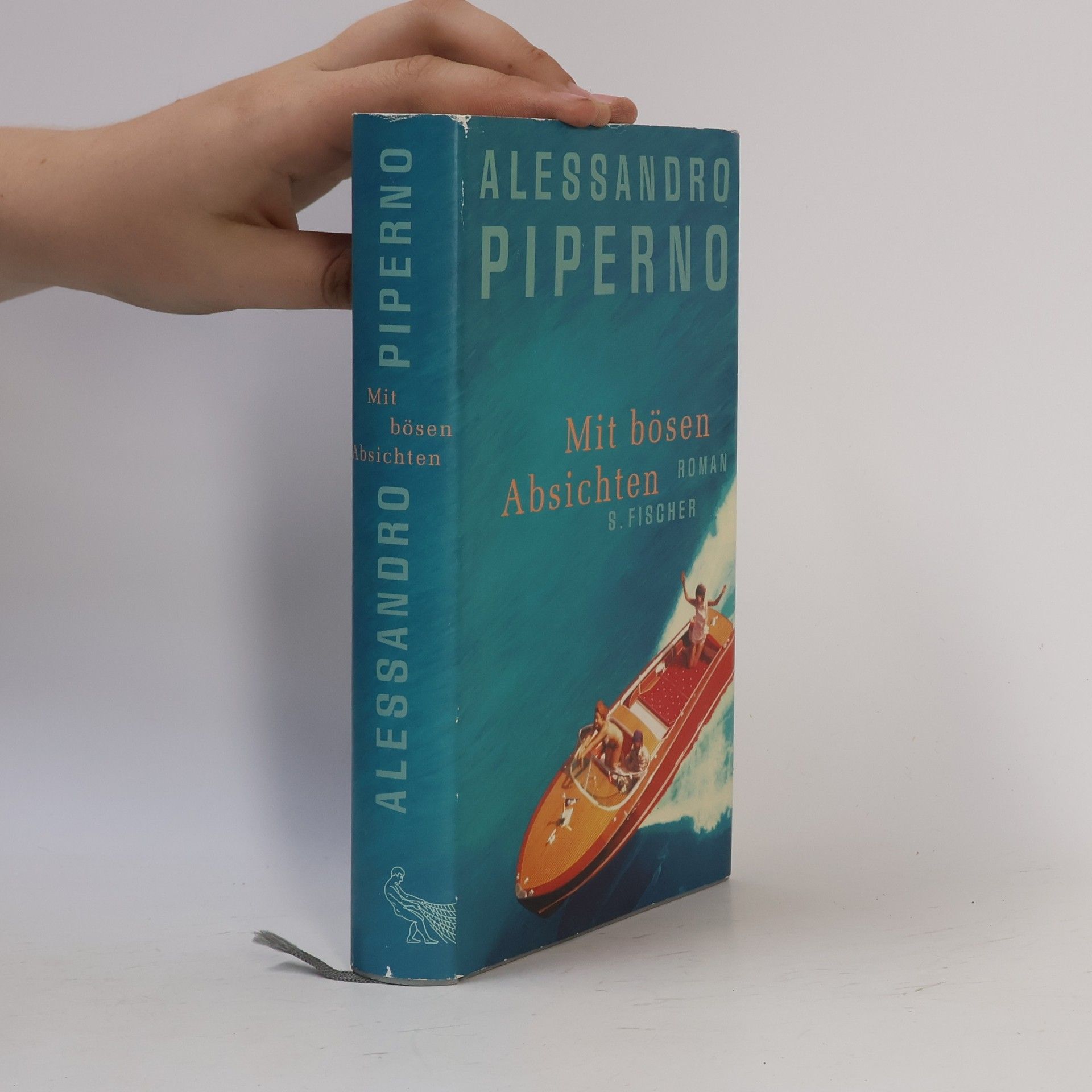 Alessandro Piperno Mit bösen Absichten