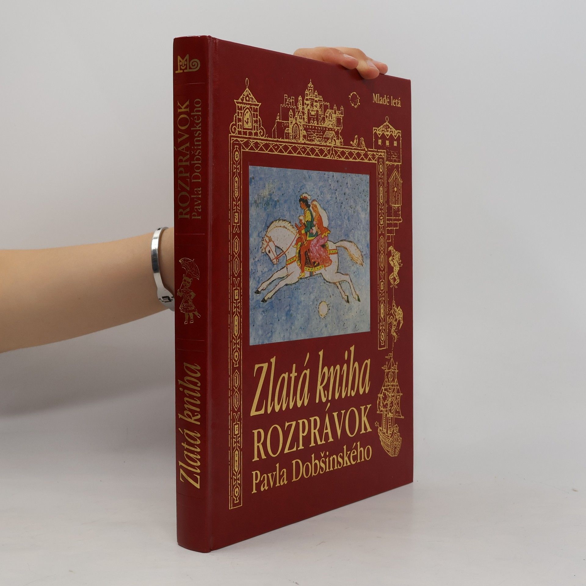 Pavol Dobšinský Zlatá kniha rozprávok Pavla Dobšinského