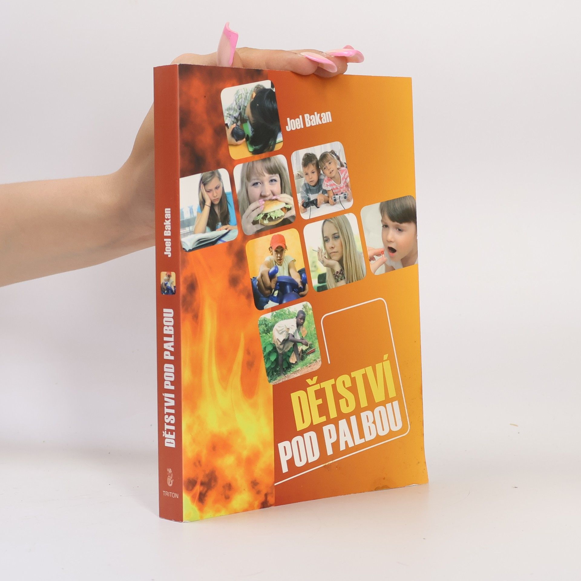 Joel Bakan Dětství pod palbou