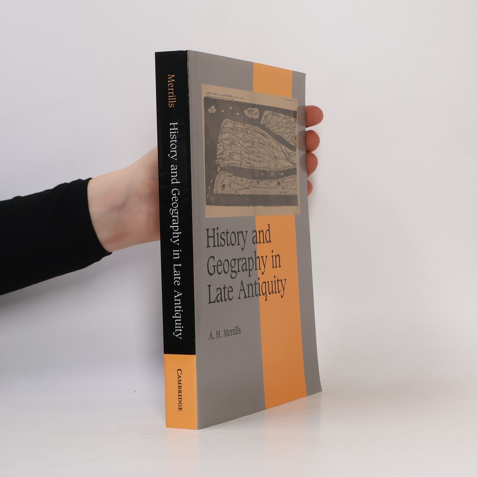 A. H. Merrills History and Geography in Late Antiquity