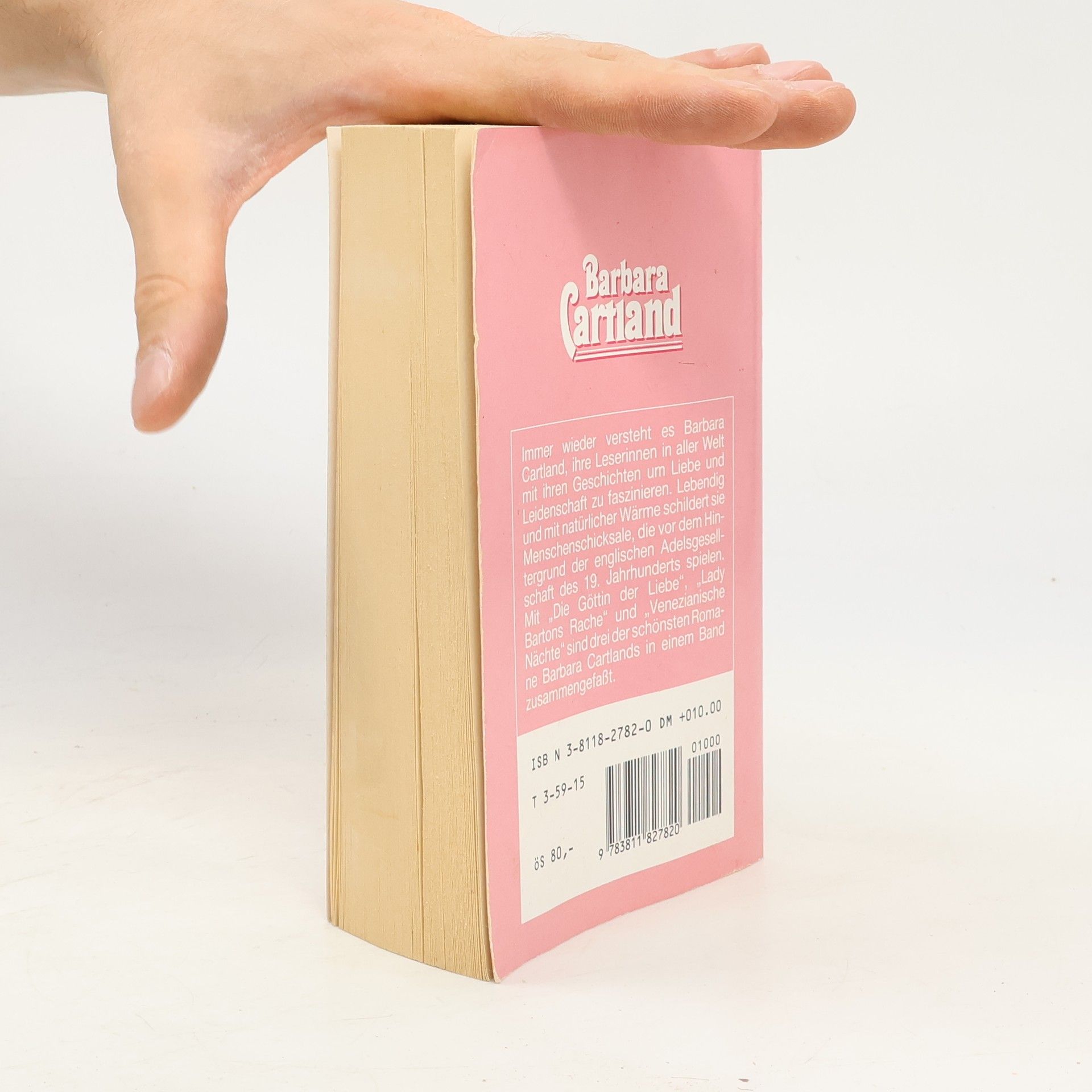 Barbara Cartland Die Göttin der Liebe / Lady Bartons Rache / Venezianische Nächte. Drei Romane.