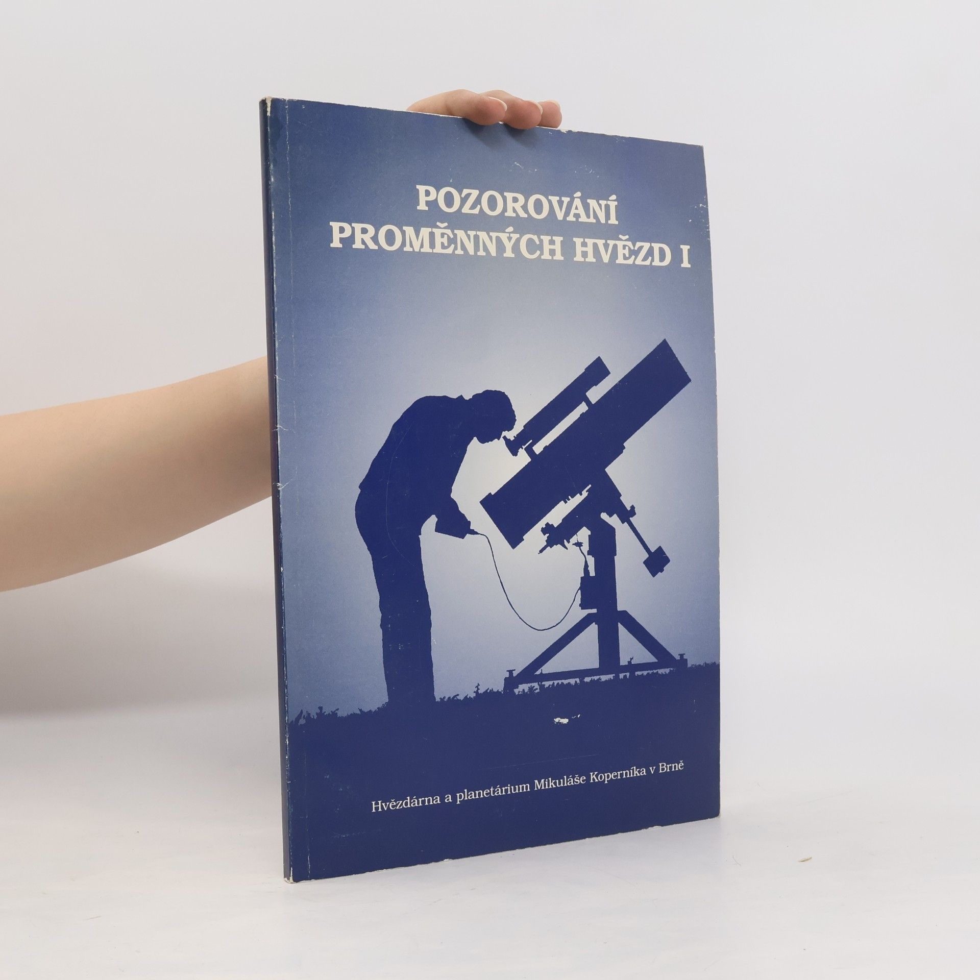 Zdeněk Mikulášek Pozorování proměnných hvězd. Díl 1