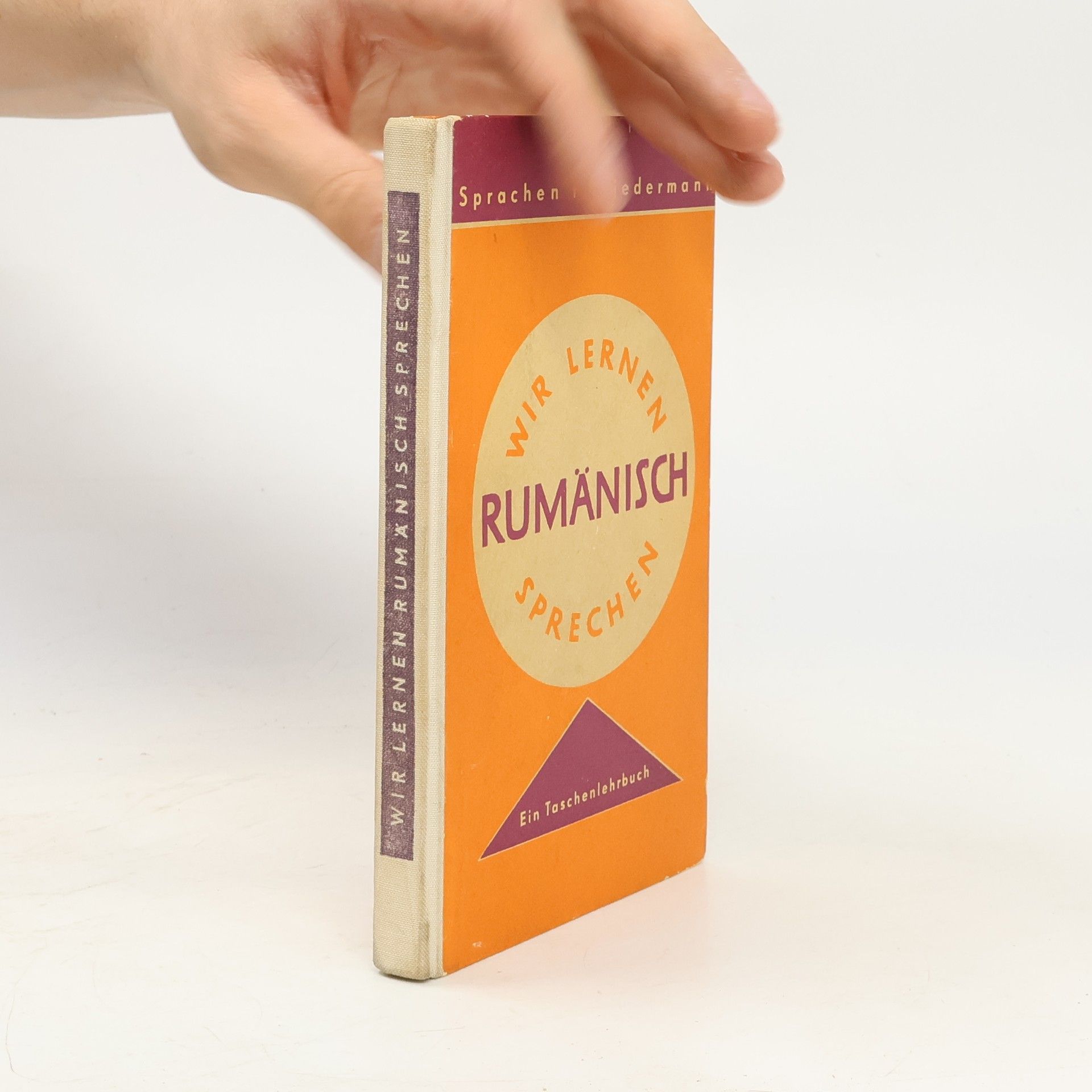 Erwin Silzer Wir lernen Rumänisch sprechen : ein Taschenlehrbuch