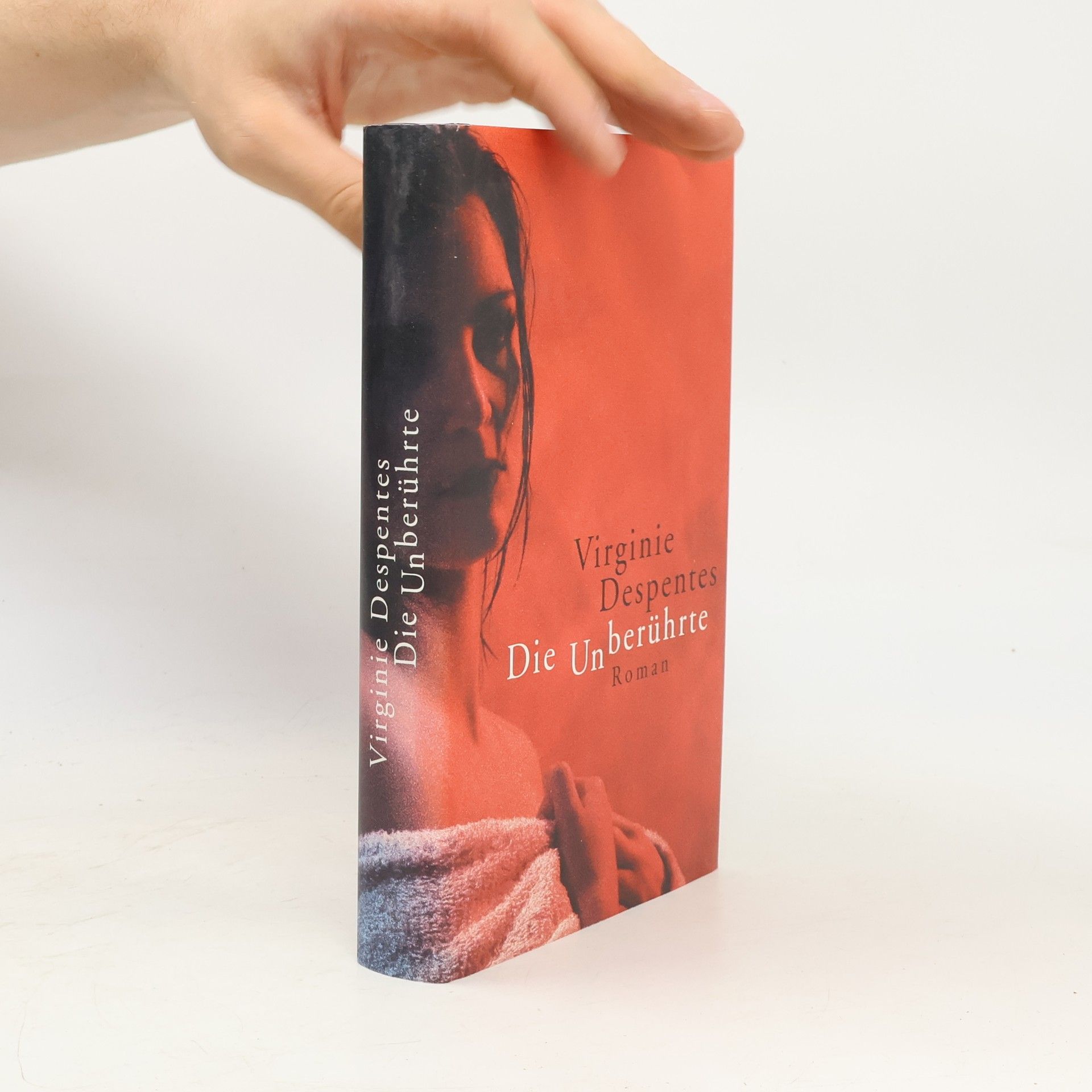 Virginie Despentes Die Unberührte