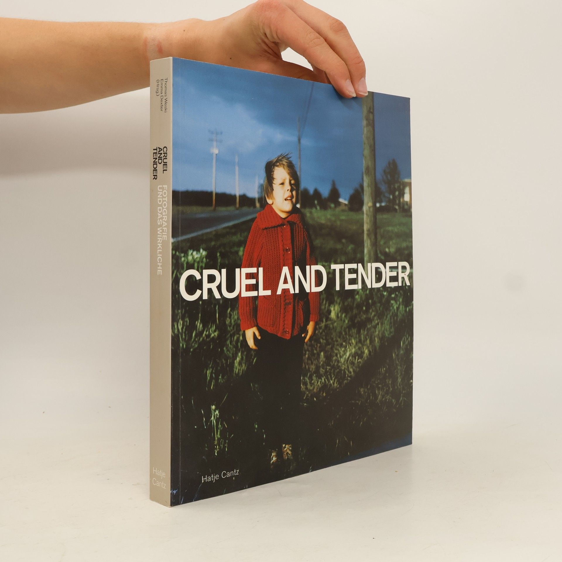 David Campany Cruel and Tender