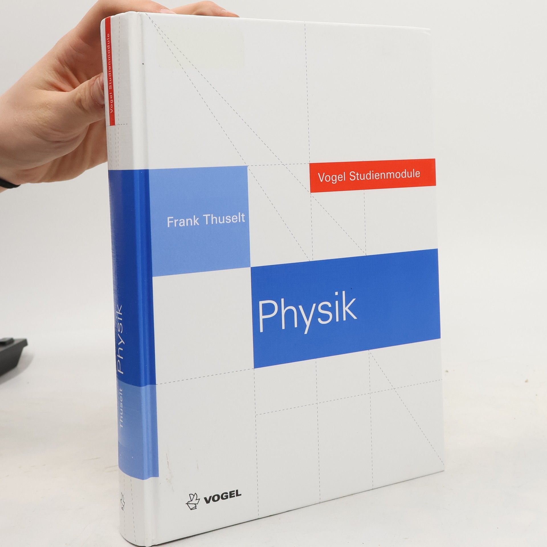 Frank Thuselt Vogel Studienmodule: Physik