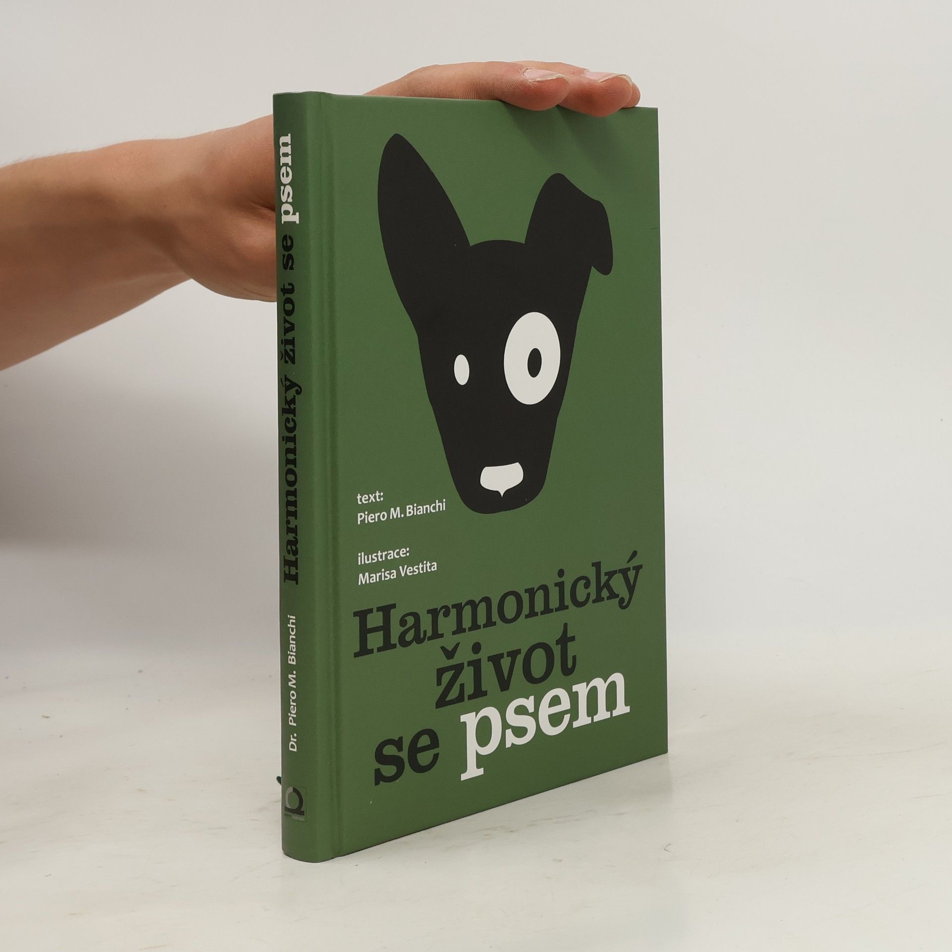 Piero M. Bianchi Harmonický život se psem
