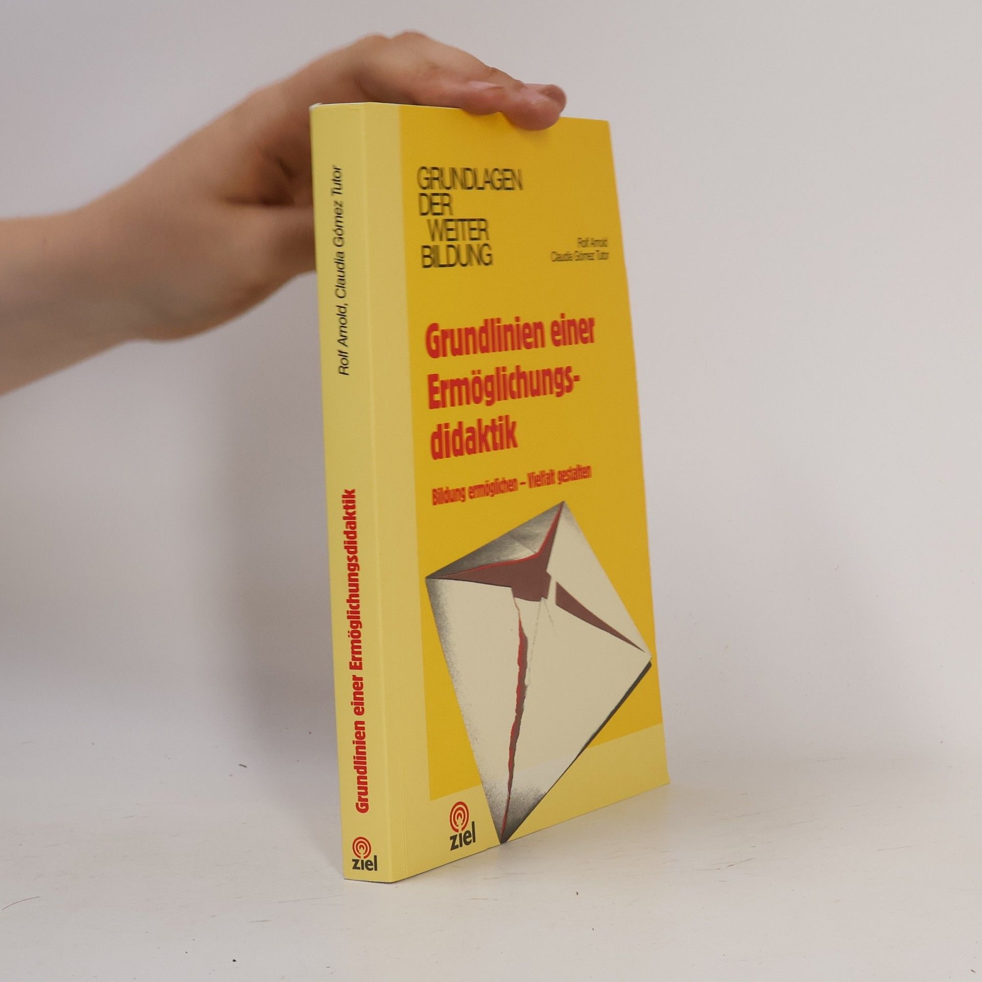 Claudia Gómez Tutor Grundlagen der Weiterbildung: Grundlinien einer Ermöglichungsdidaktik