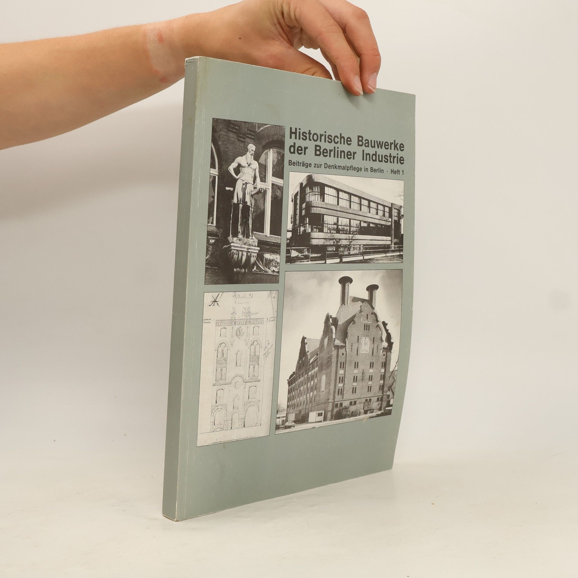 Various authors Historische Bauwerke der Berliner Industrie