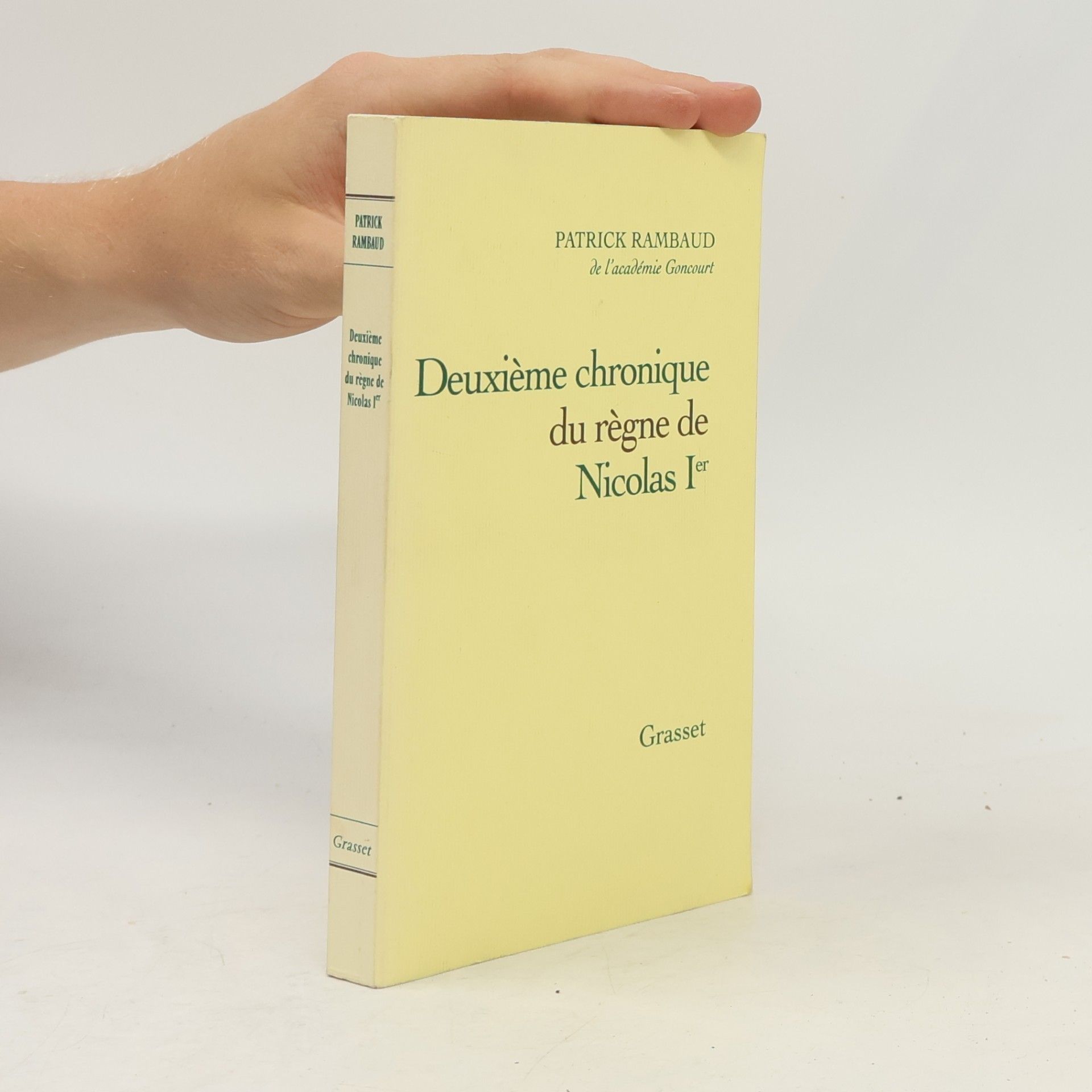 Patrick Rambaud Deuxième chronique du règne de Nicolas Ier