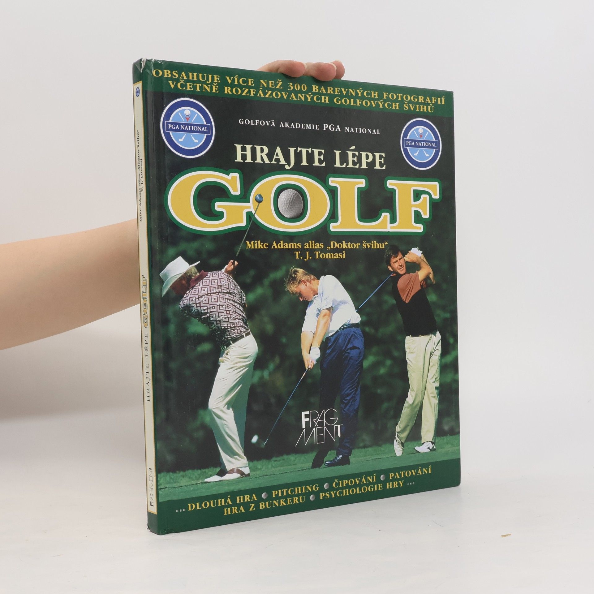 T. J. Tomasi Hrajte lépe golf