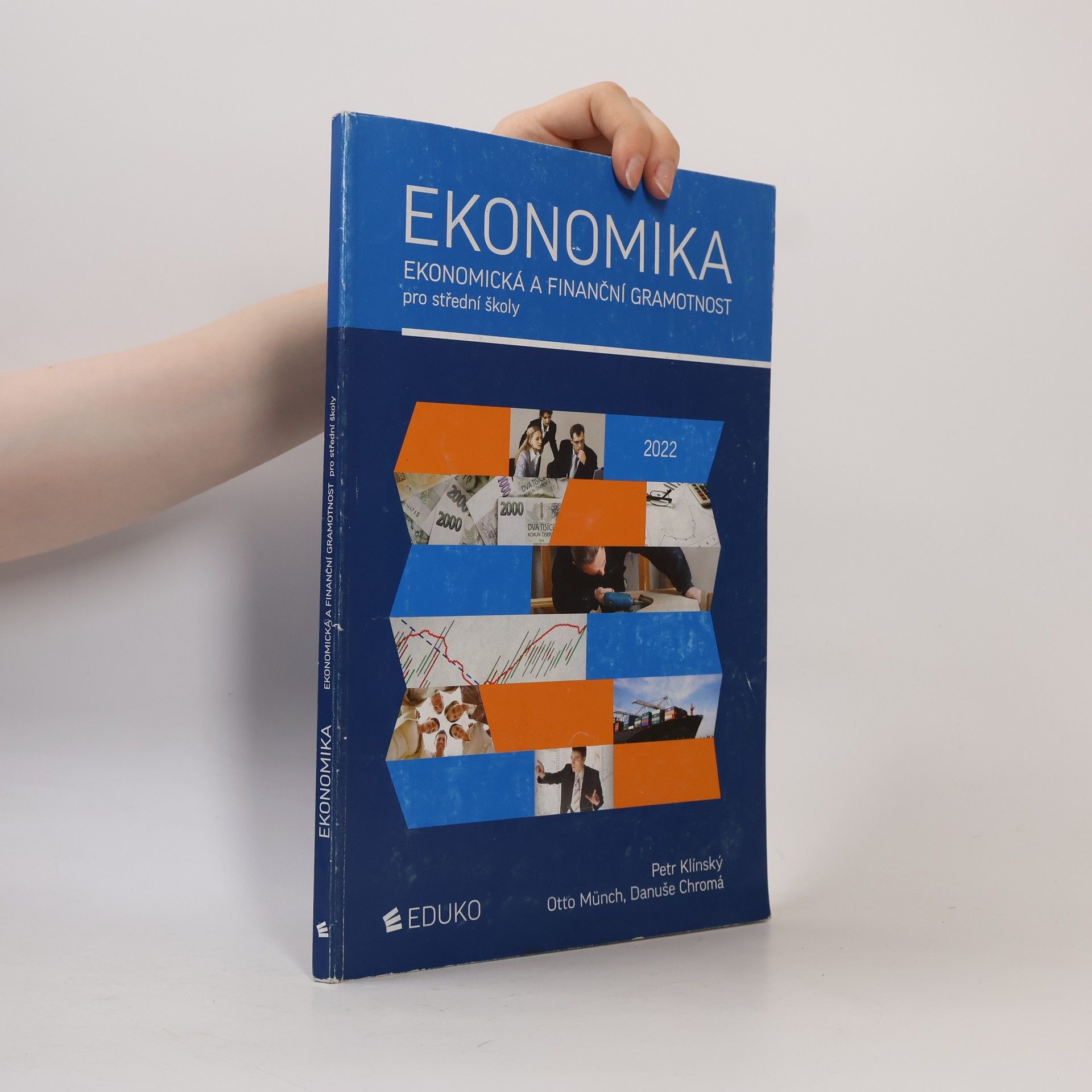 Petr Klínský Ekonomika: ekonomická a finanční gramotnost pro střední školy