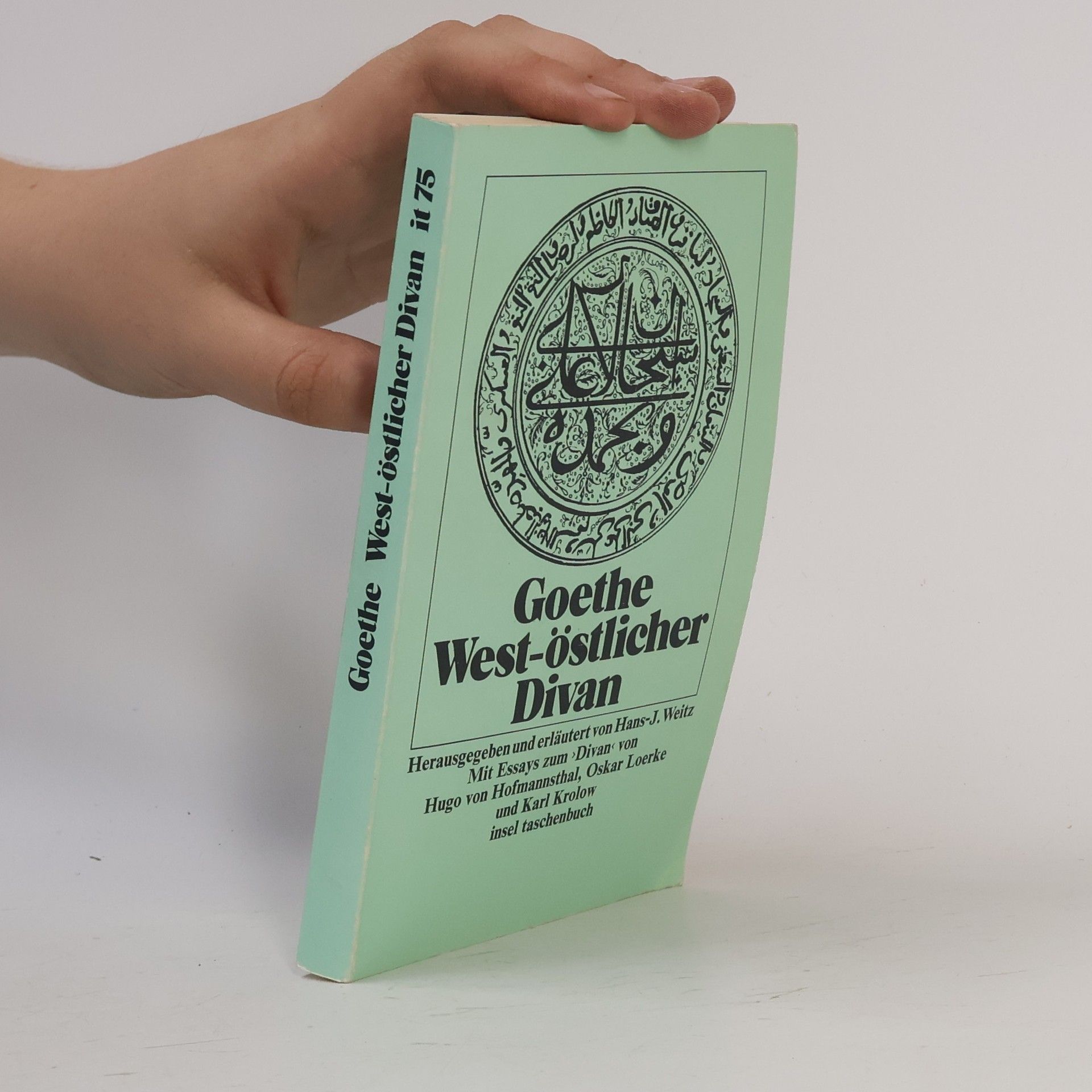 Johann Wolfgang von Goethe West-östlicher Divan