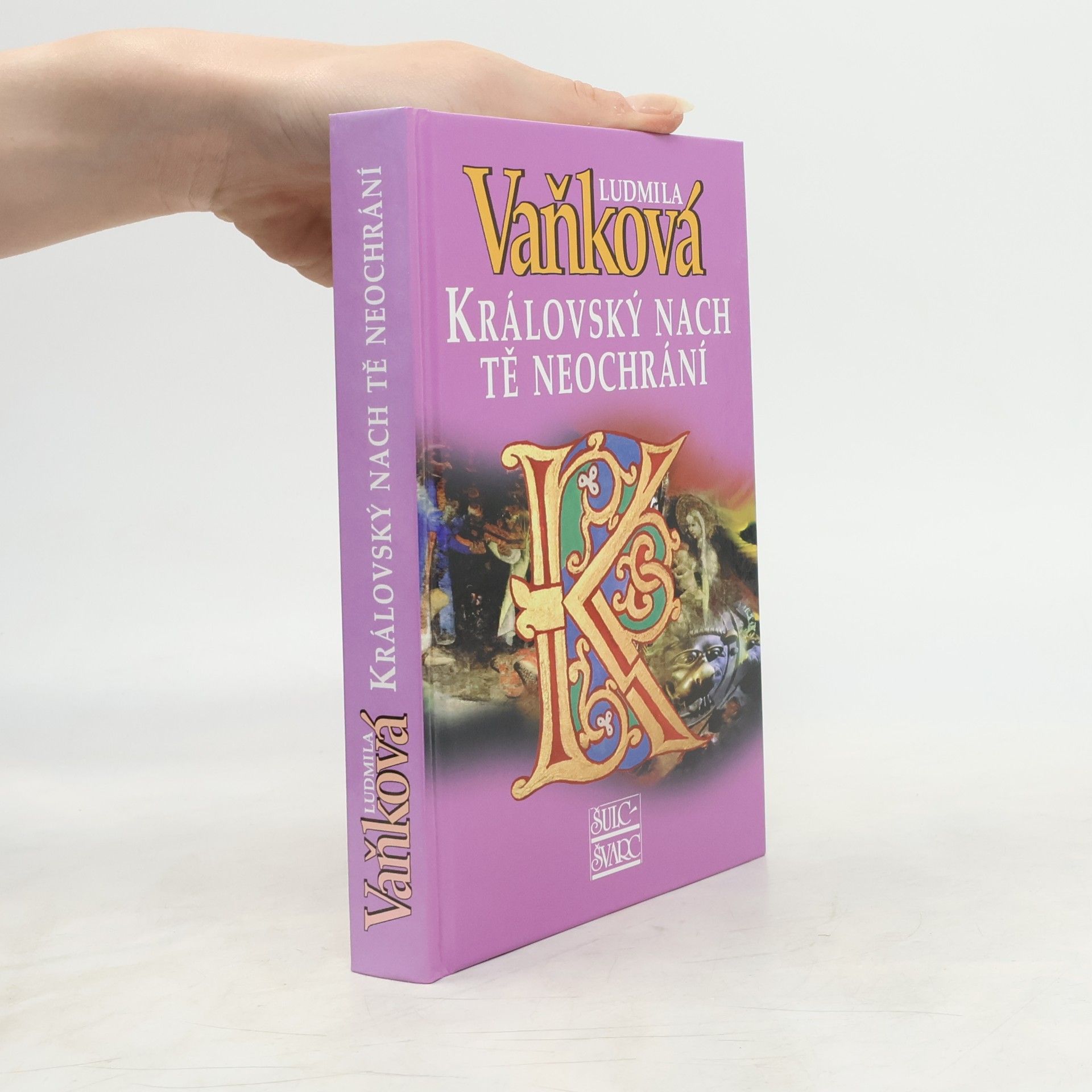 Ludmila Vaňková Královský nach tě neochrání