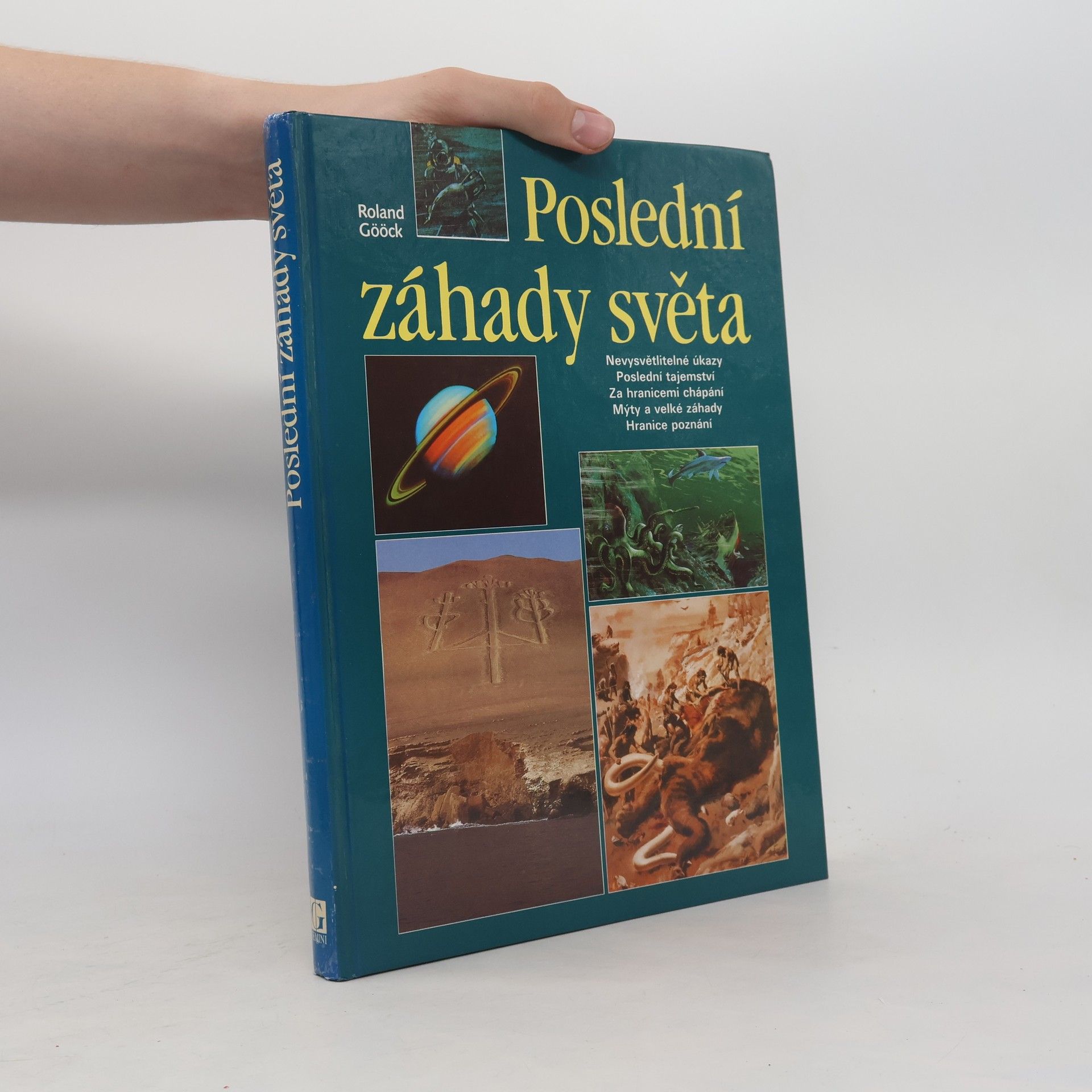 Roland Gööck Poslední záhady světa