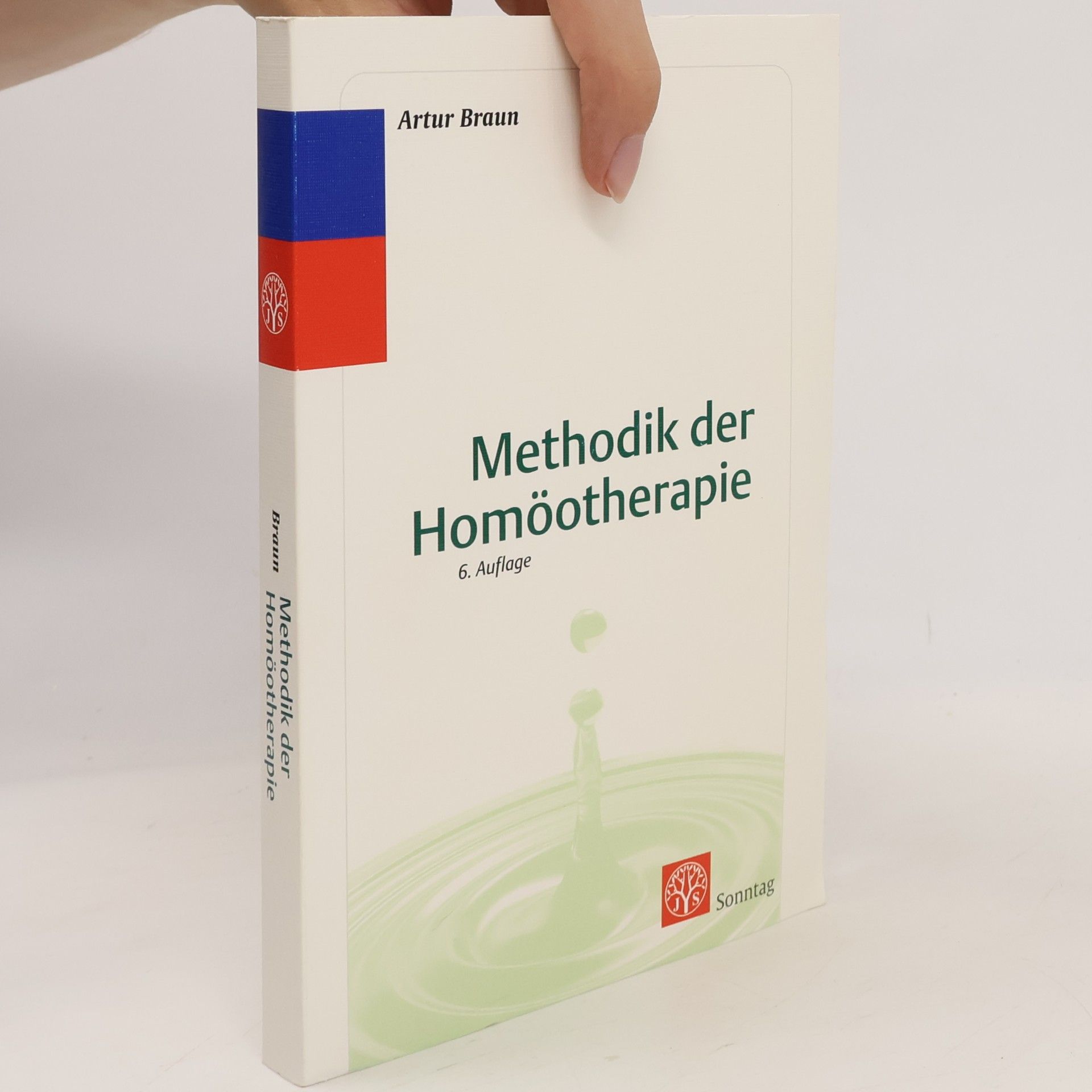 Arthur Braun Methodik der Homöotherapie