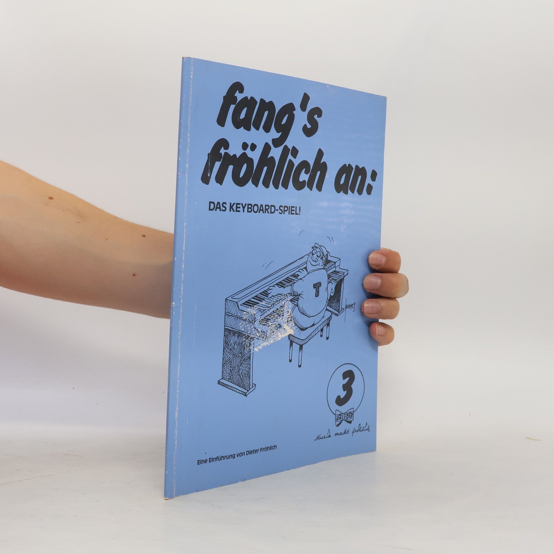 Dieter Fröhlich Fang's fröhlich an: Das Keyboard-Spiel! 3