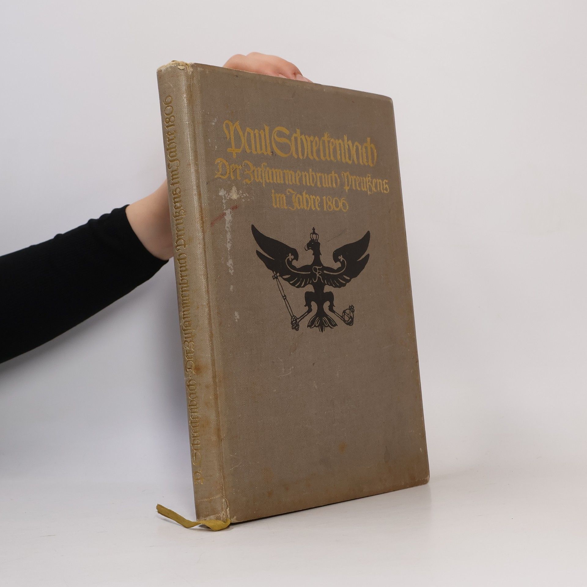 Paul Schreckenbach Der Zusammenbruch Preußens im Jahre 1806