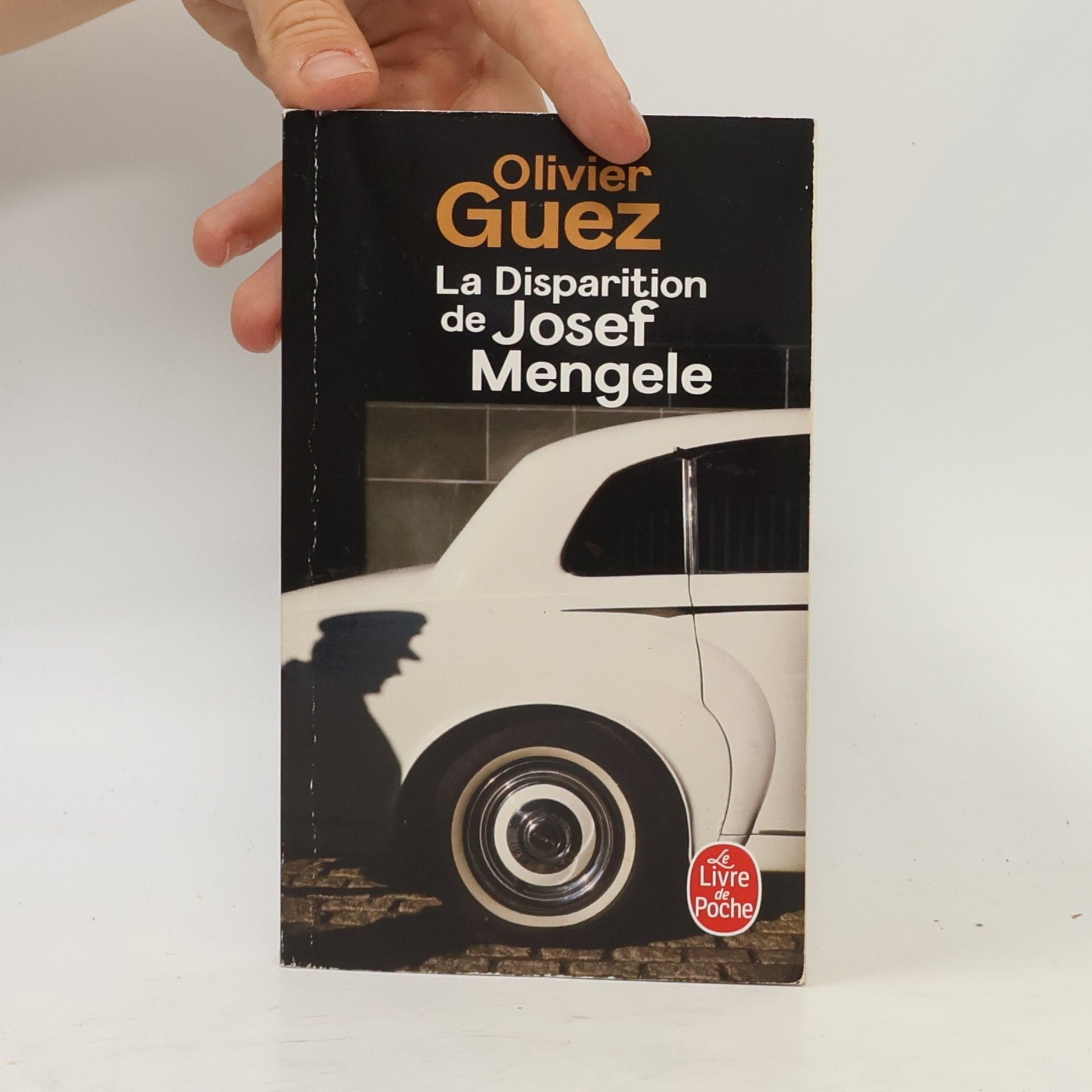 Olivier Guez La disparition de Josef Mengele