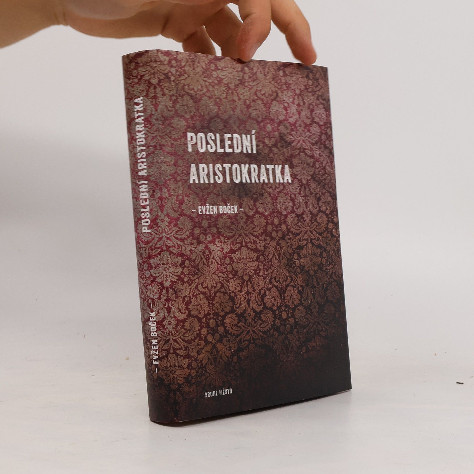 Evžen Boček Poslední aristokratka