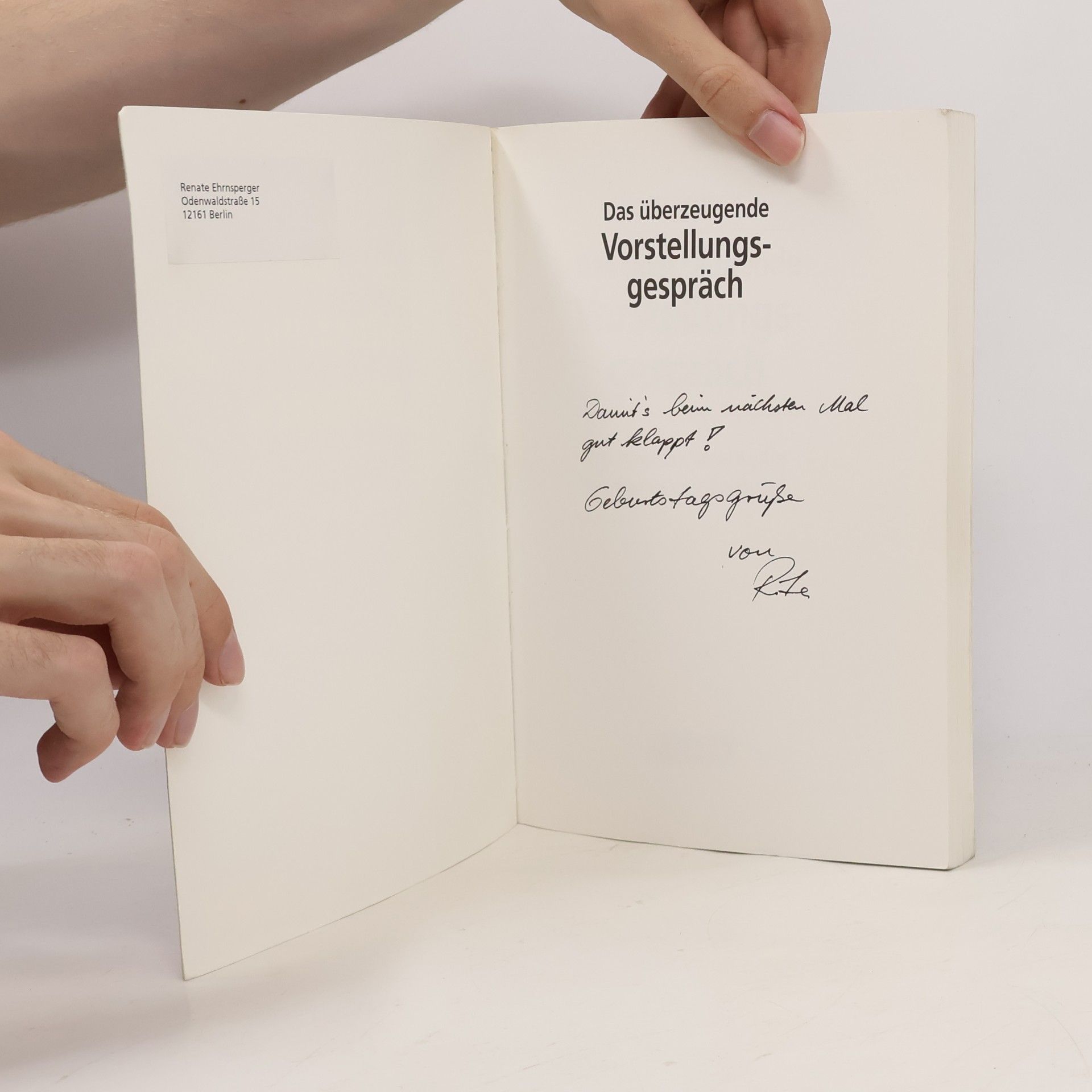 Renate Ibelgaufts Das überzeugende Vorstellungsgespräch