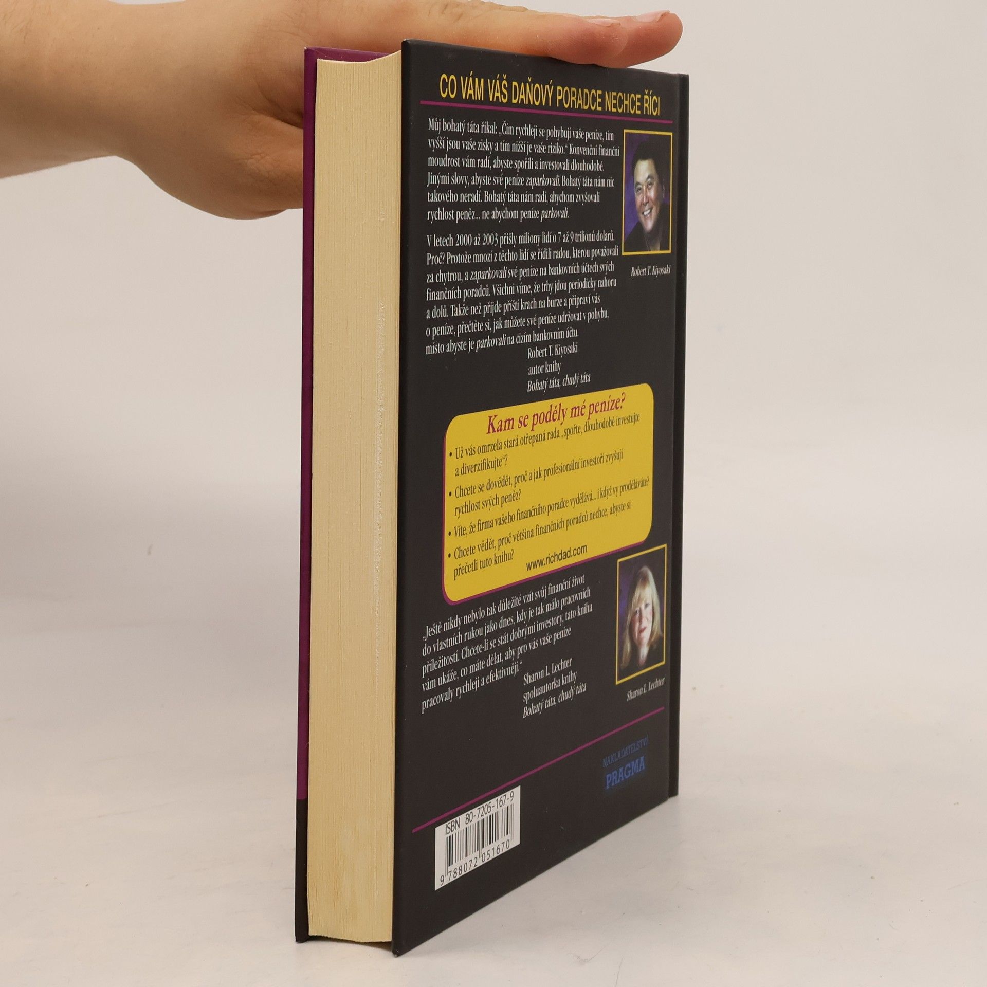 Robert T. Kiyosaki Kam se poděly mé peníze?