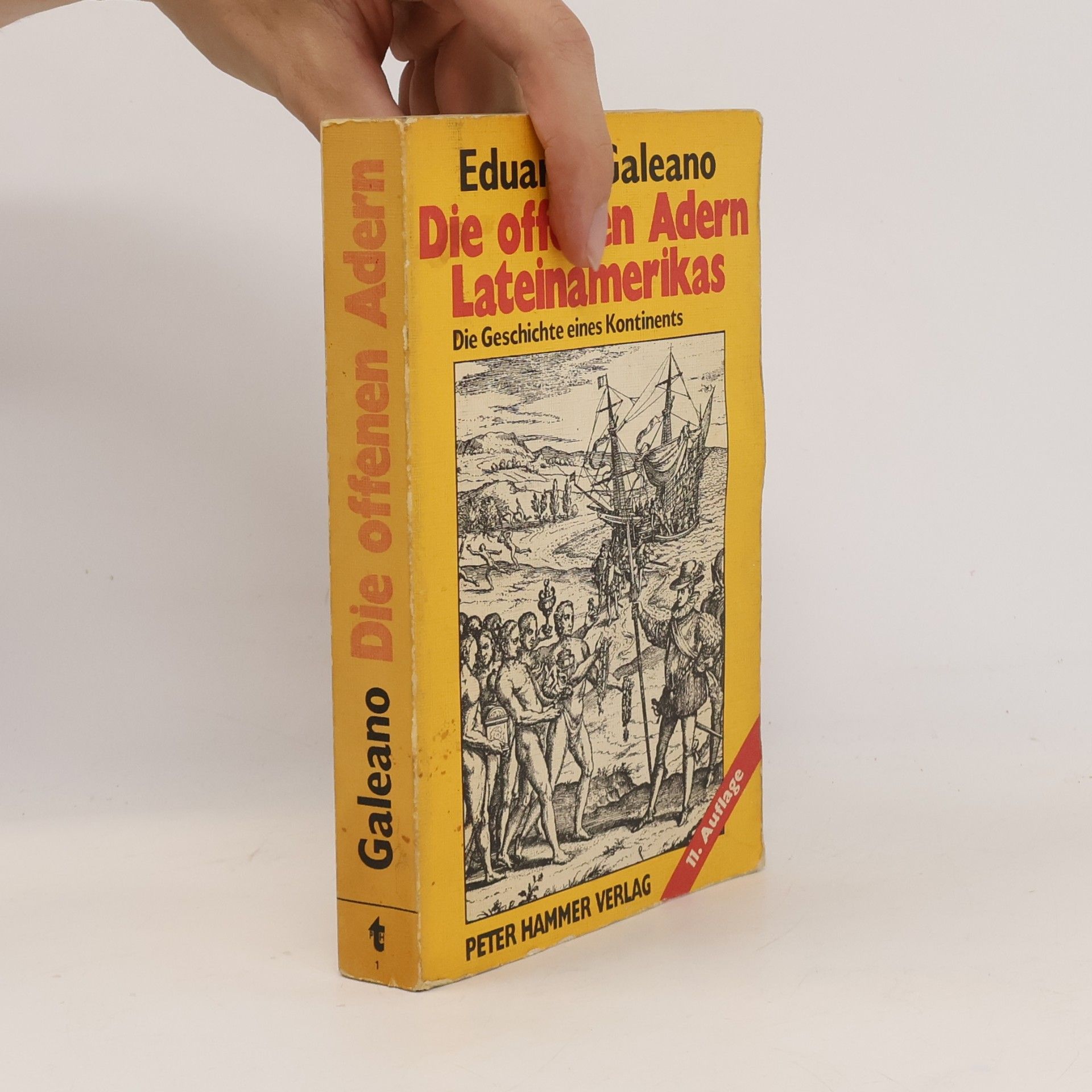 Eduardo Galeano Die offenen Adern Lateinamerikas