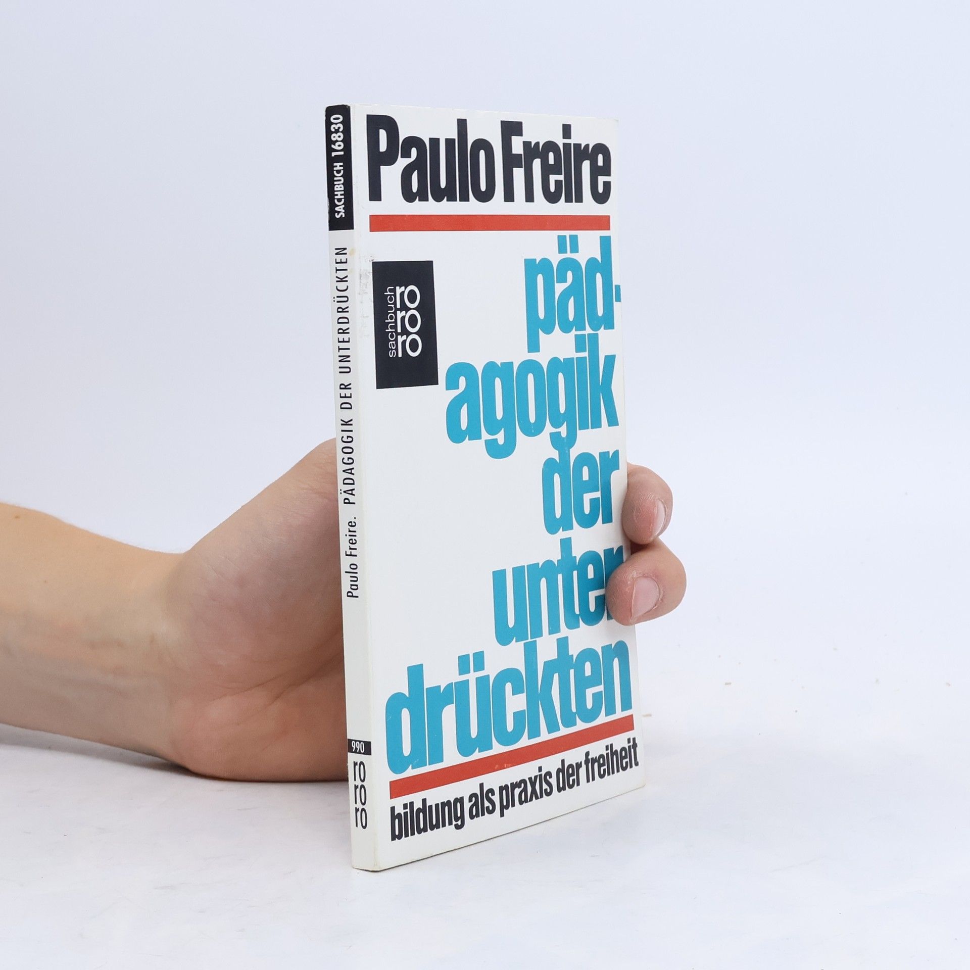 Paulo Freire Pädagogik der Unterdrückten