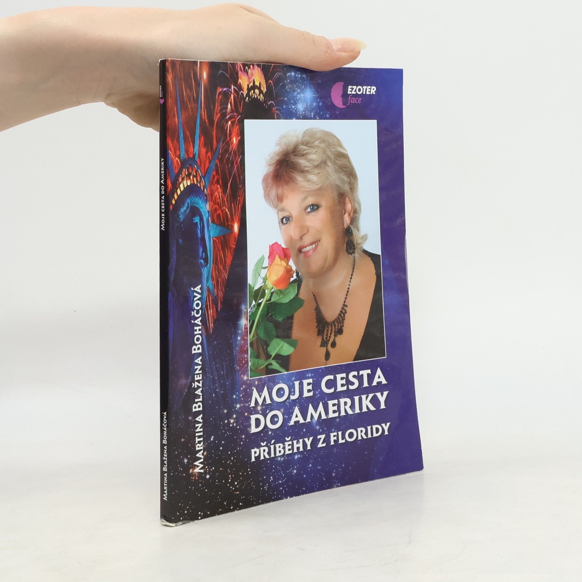 Martina Blažena Boháčová Moje cesta do Ameriky: Příběhy z Floridy