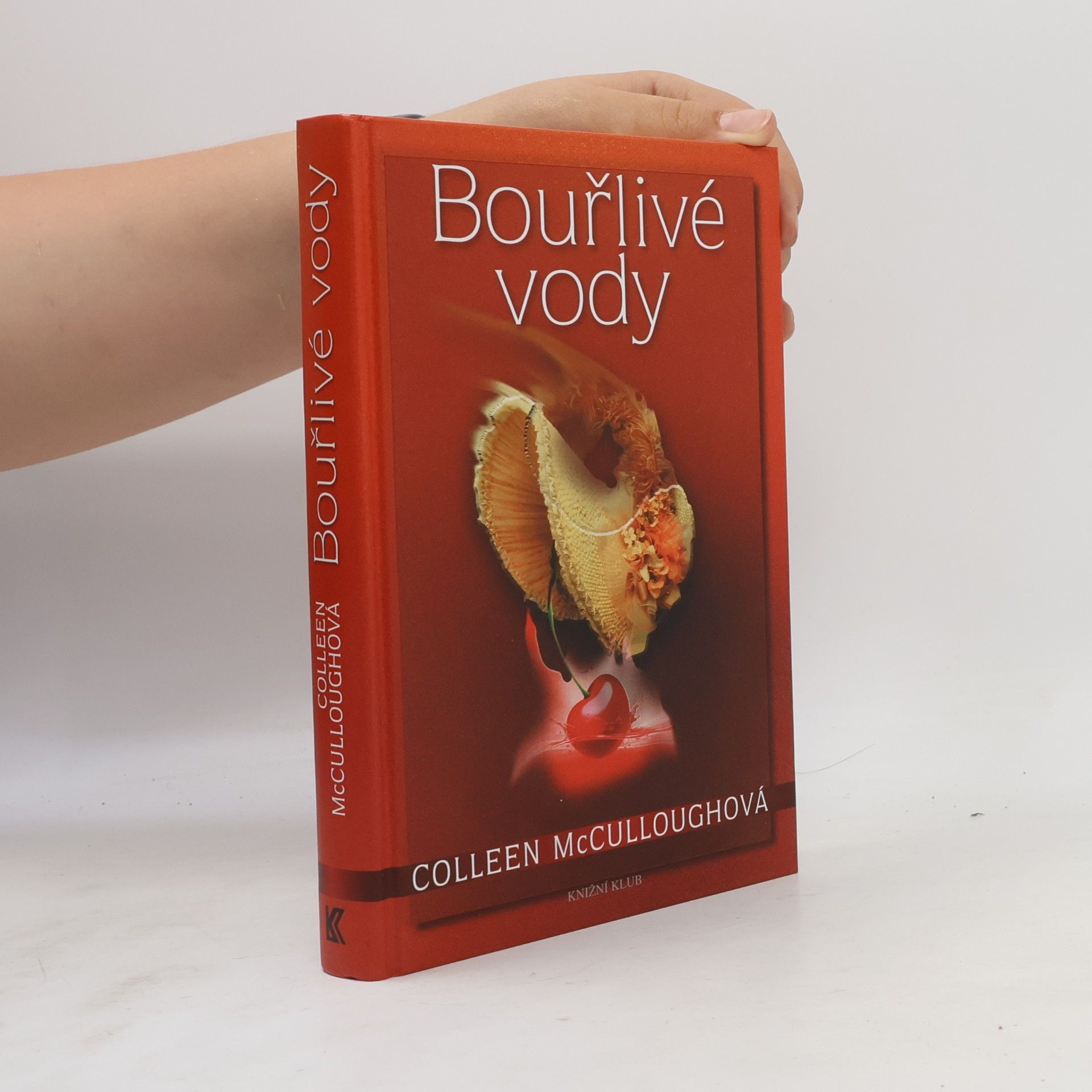 Colleen McCullough Bouřlivé vody