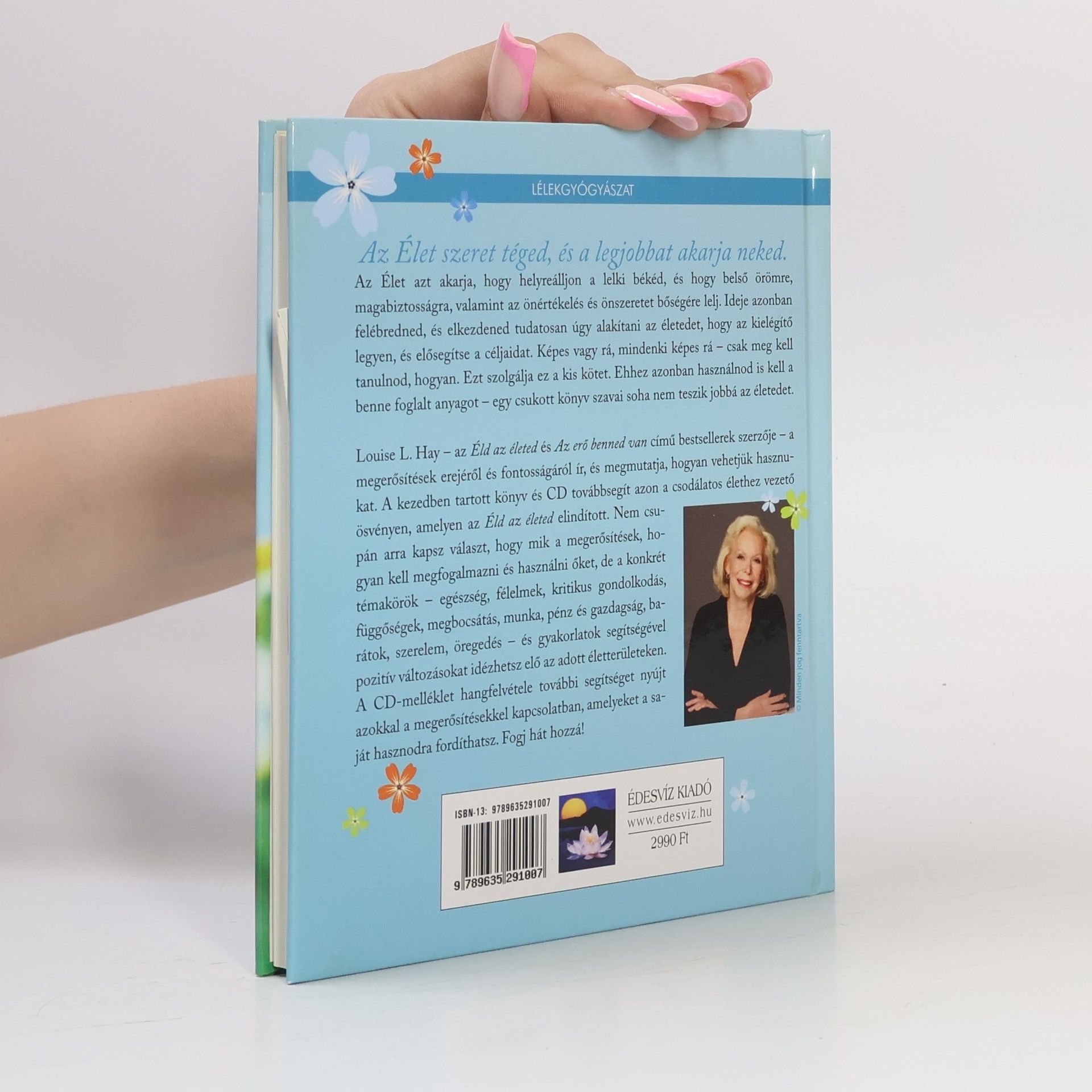 Louise Lynn Hay Éld jól az életed most!